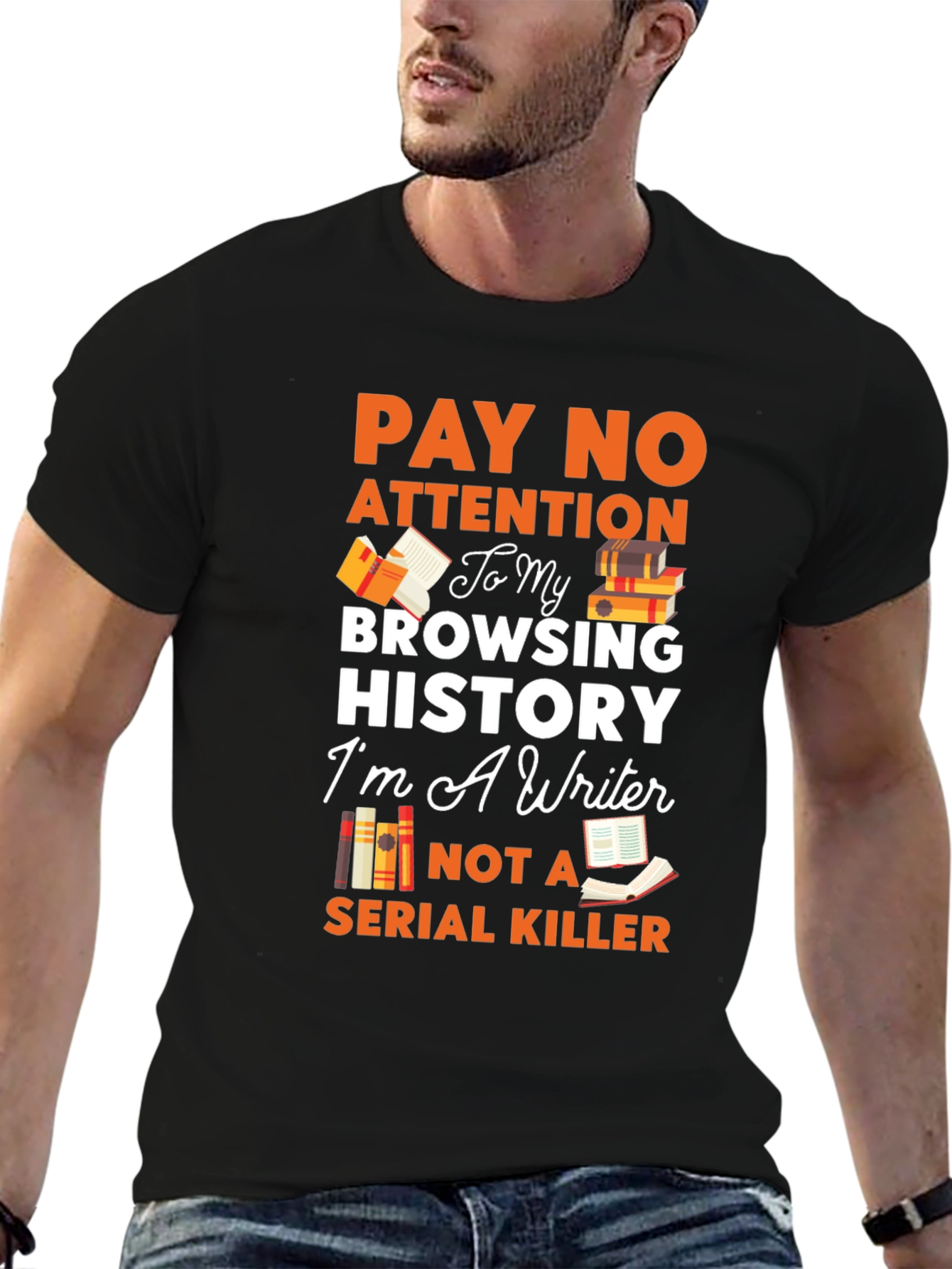 Writer T-Shirt: Pay No Attention Browsing History