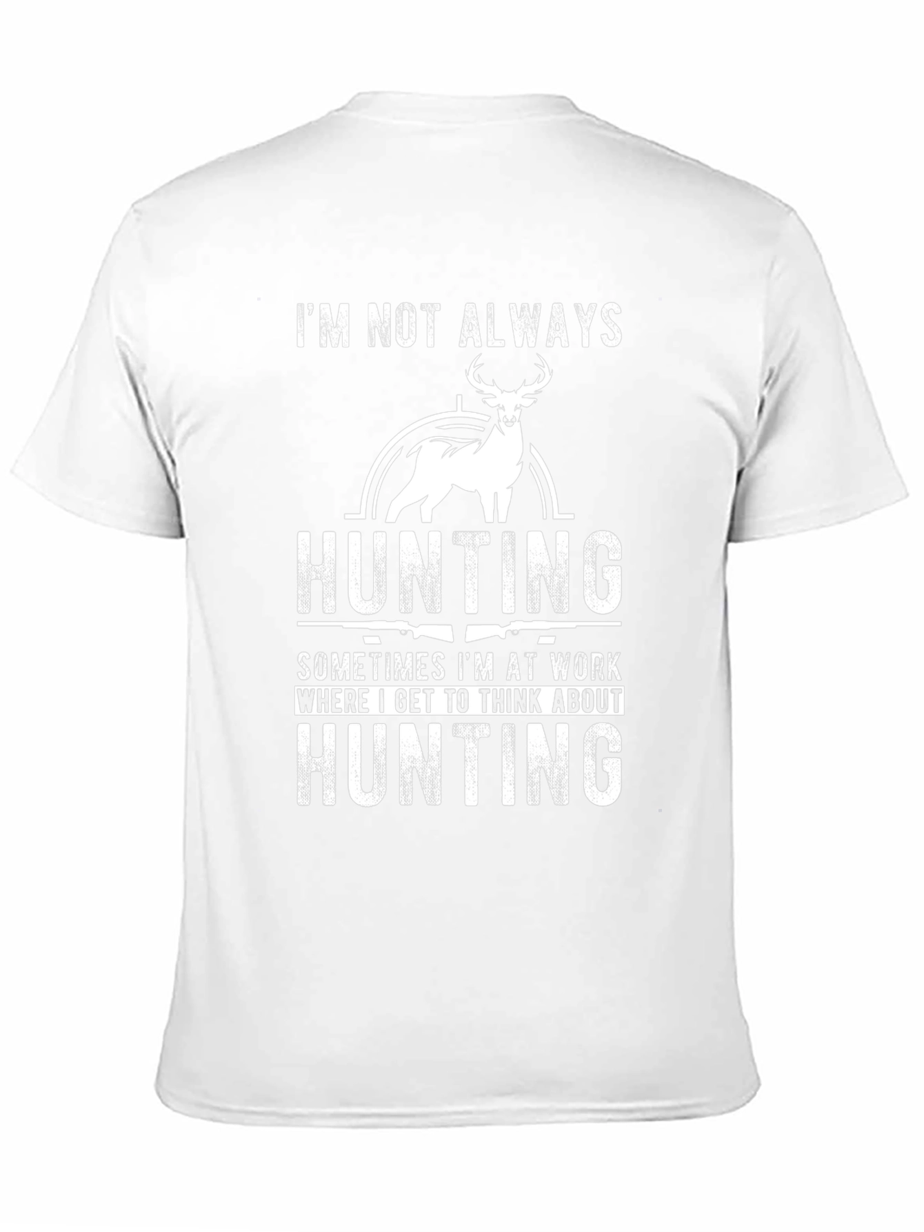 Hunting Theme Graphic Tee - Always Hunting