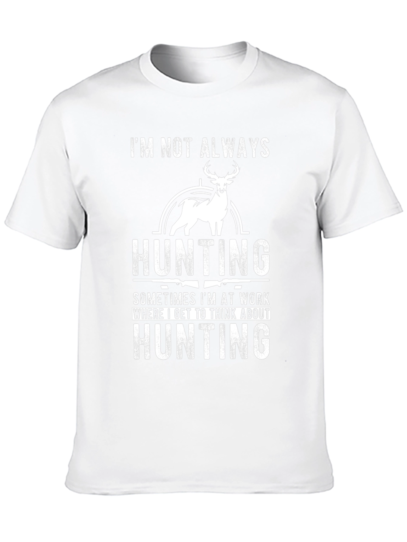 Hunting Theme Graphic Tee - Always Hunting
