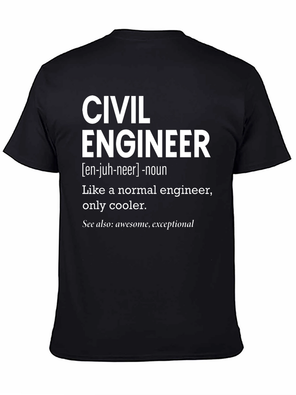 Civil Engineer Definition T-Shirt