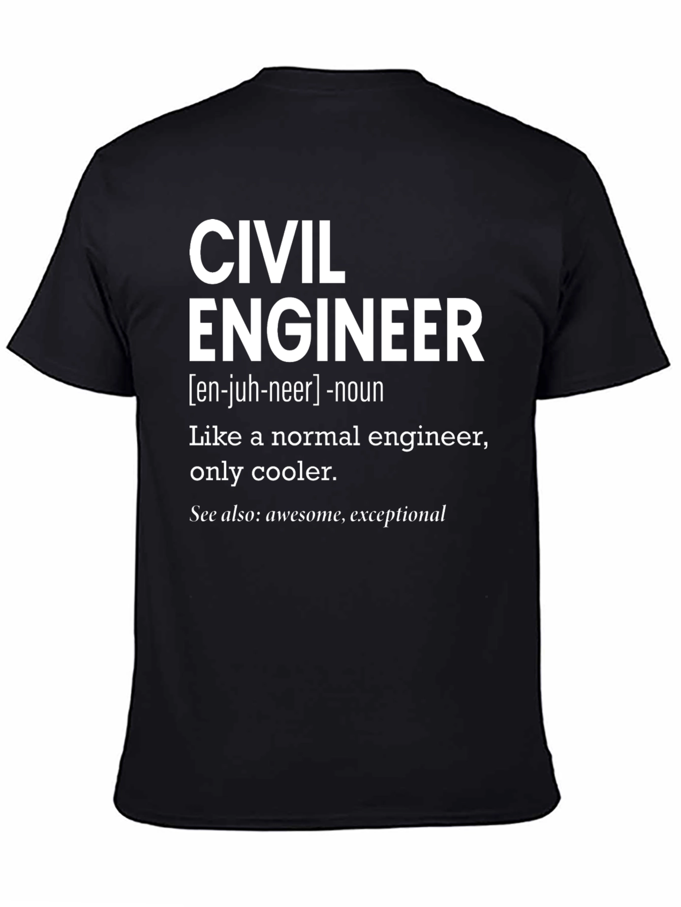 Civil Engineer Definition T-Shirt