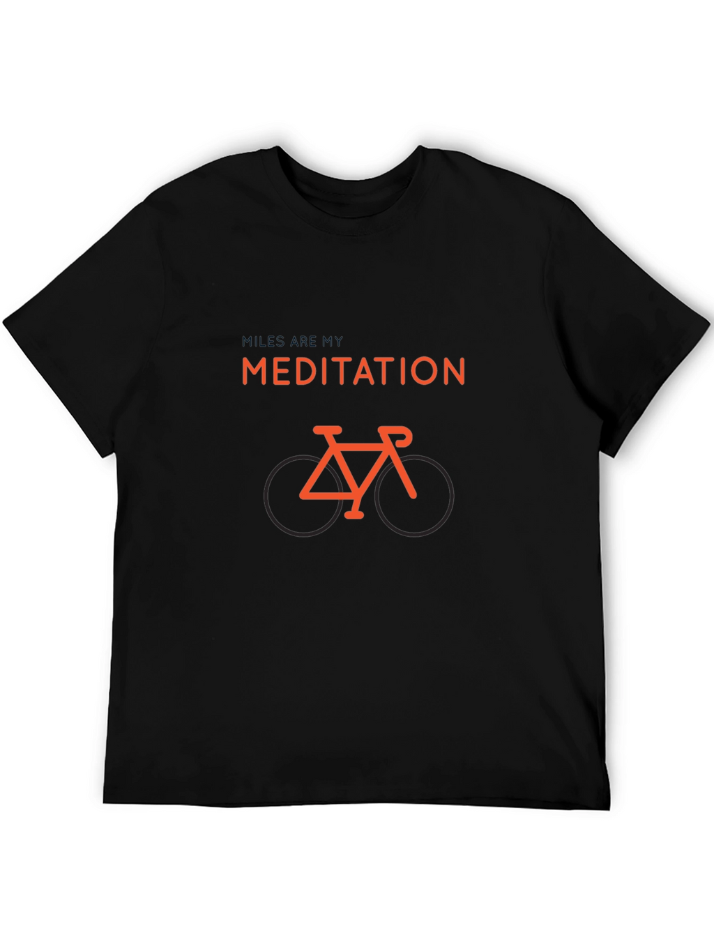 Miles Are My Meditation T-Shirt