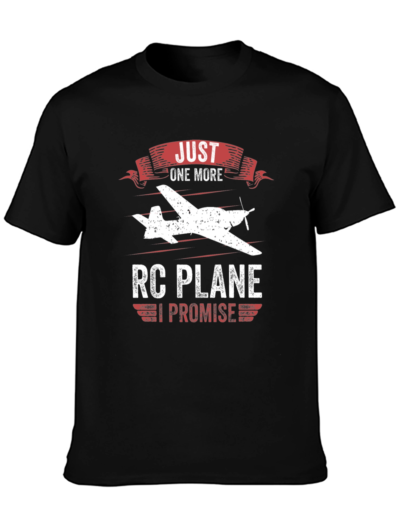 RC Plane Enthusiast T-Shirt - Just One More I Promise