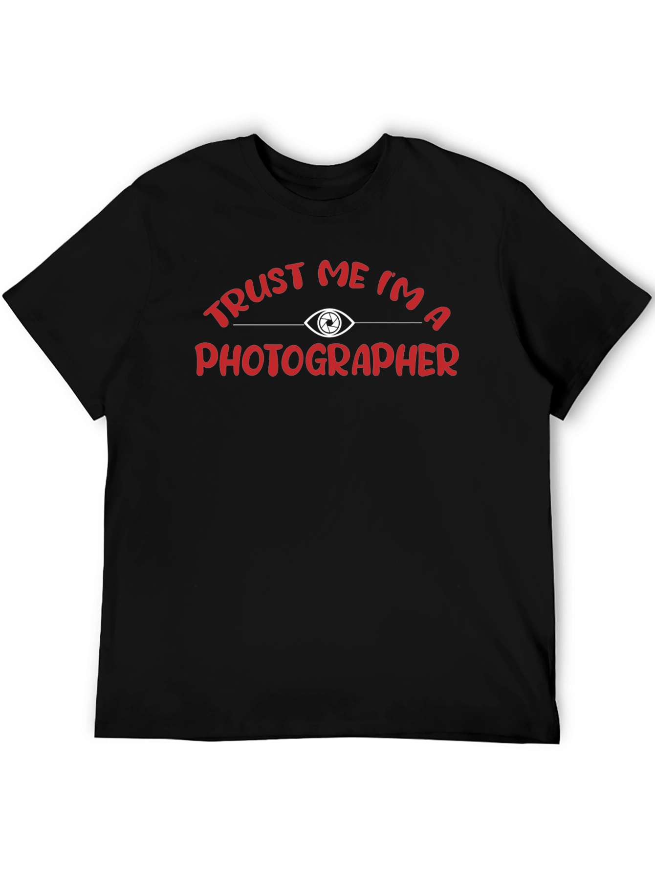 Trust Me Im A Photographer Black T-Shirt