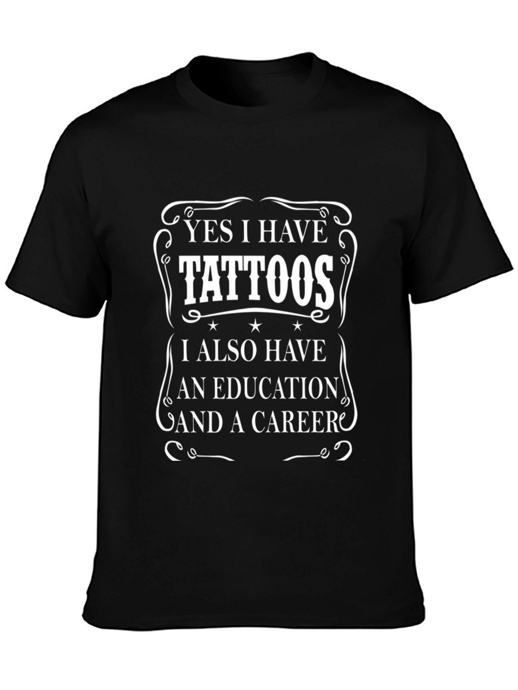 Tattoos Education Career T-Shirt - Black