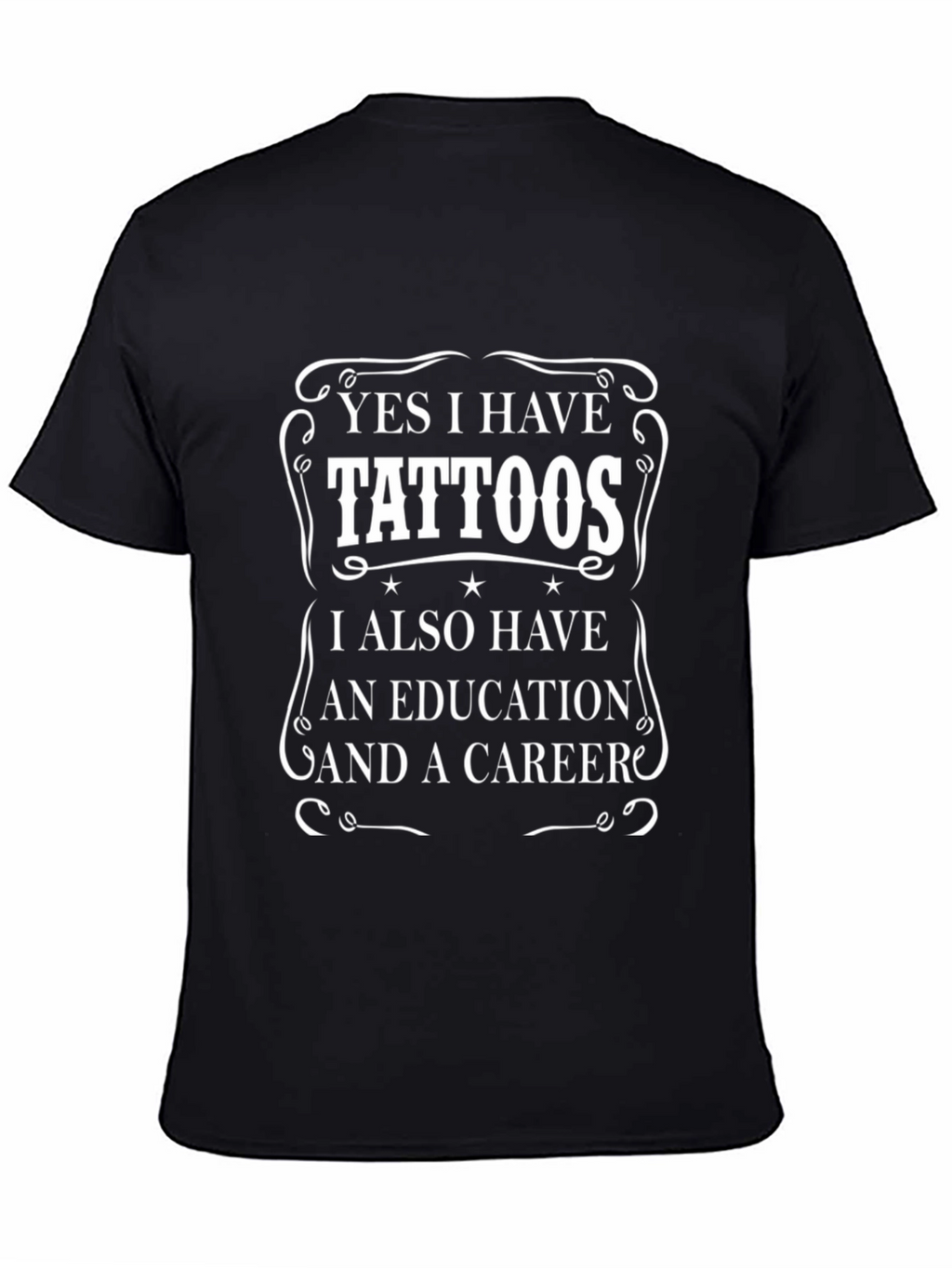 Tattoos Education Career T-Shirt - Black
