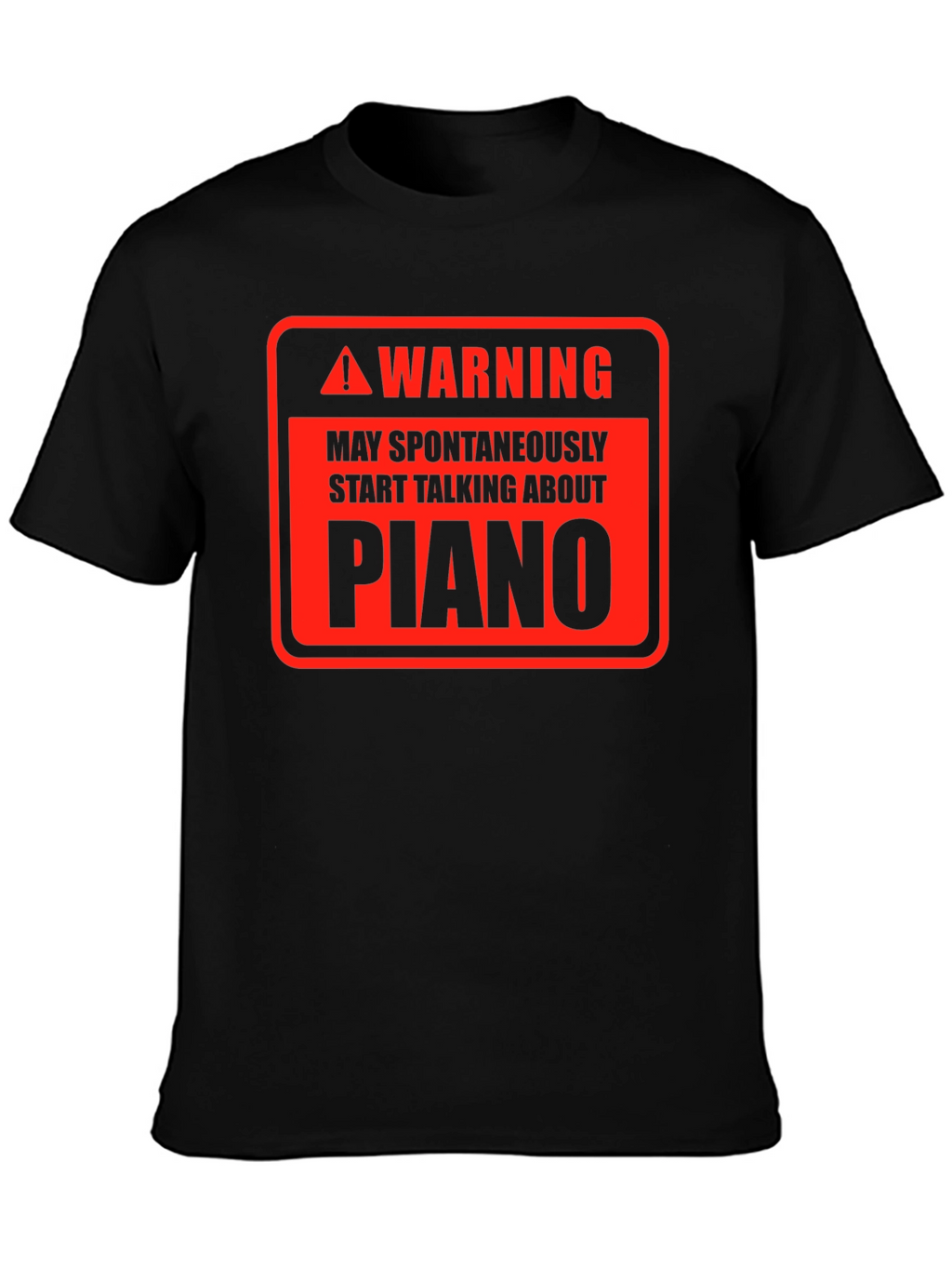 Warning Piano T-Shirt - Spontaneous Musicality