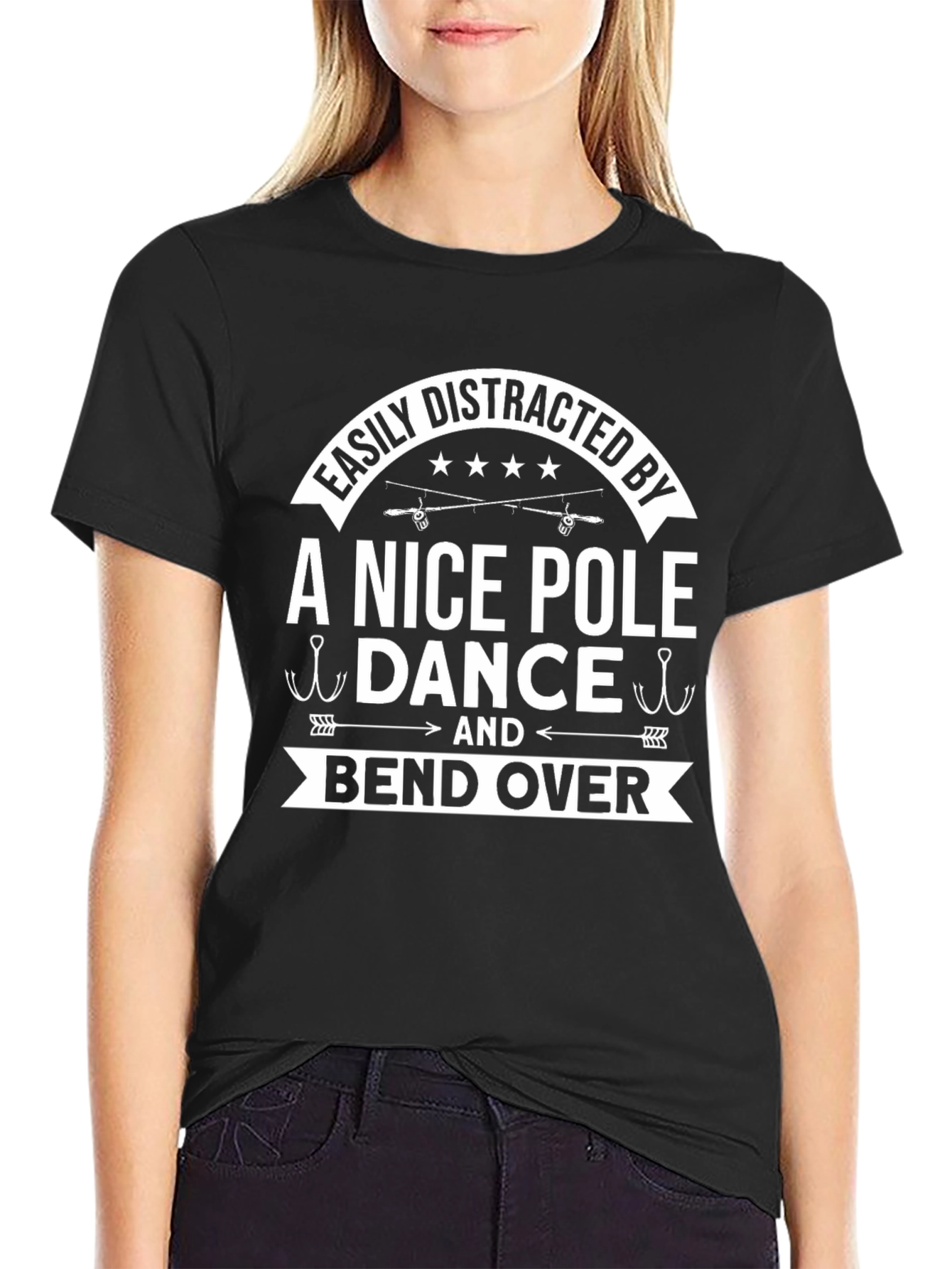 Easily Distracted by A Nice Pole Dance Fishing T-Shirt