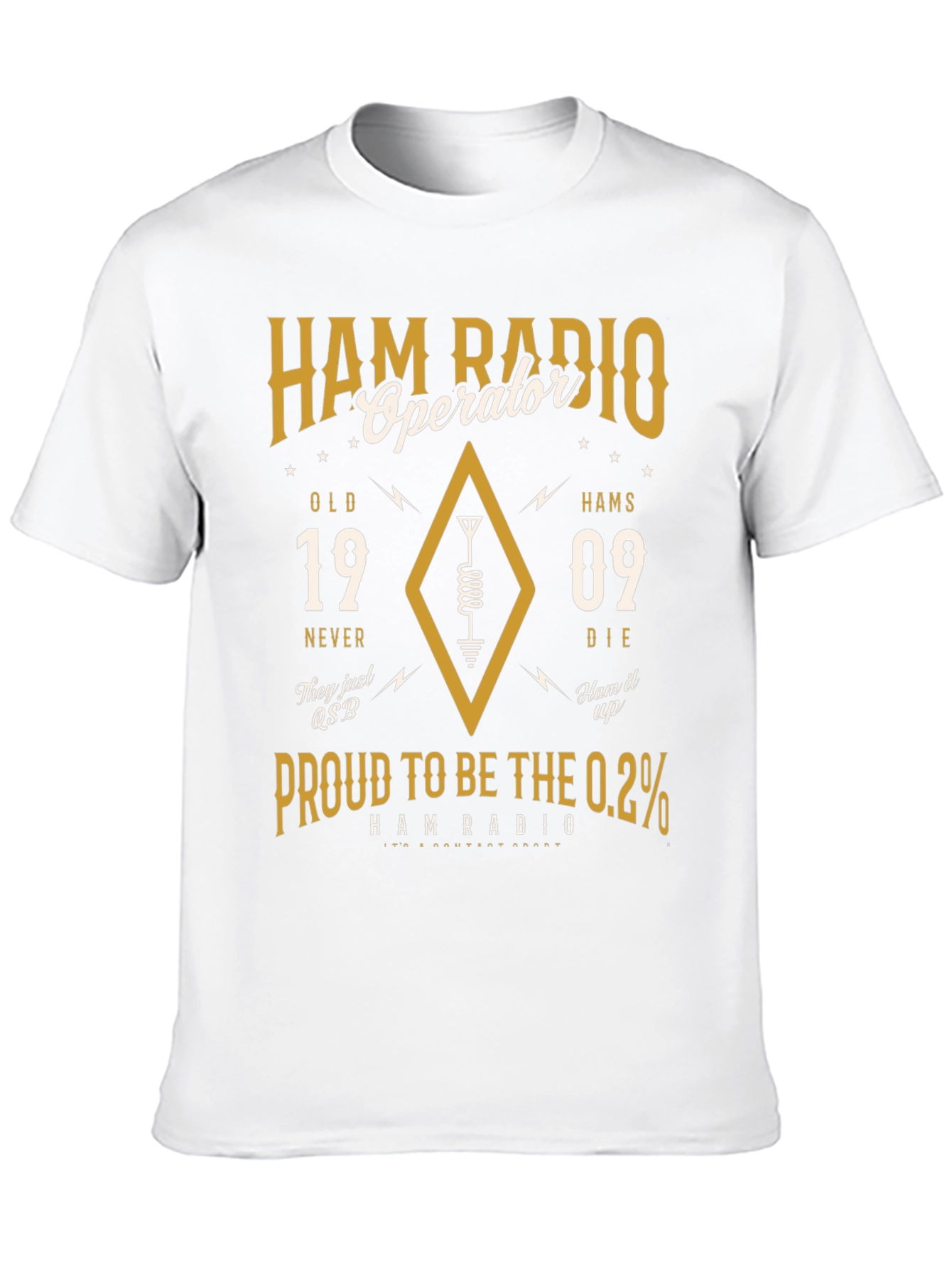 Ham Radio Operator T-Shirt: Old Hams Never Die