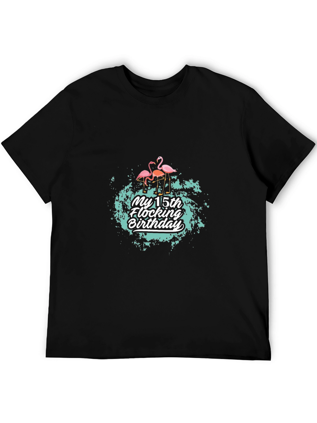 My 15th Flocking Birthday T-Shirt