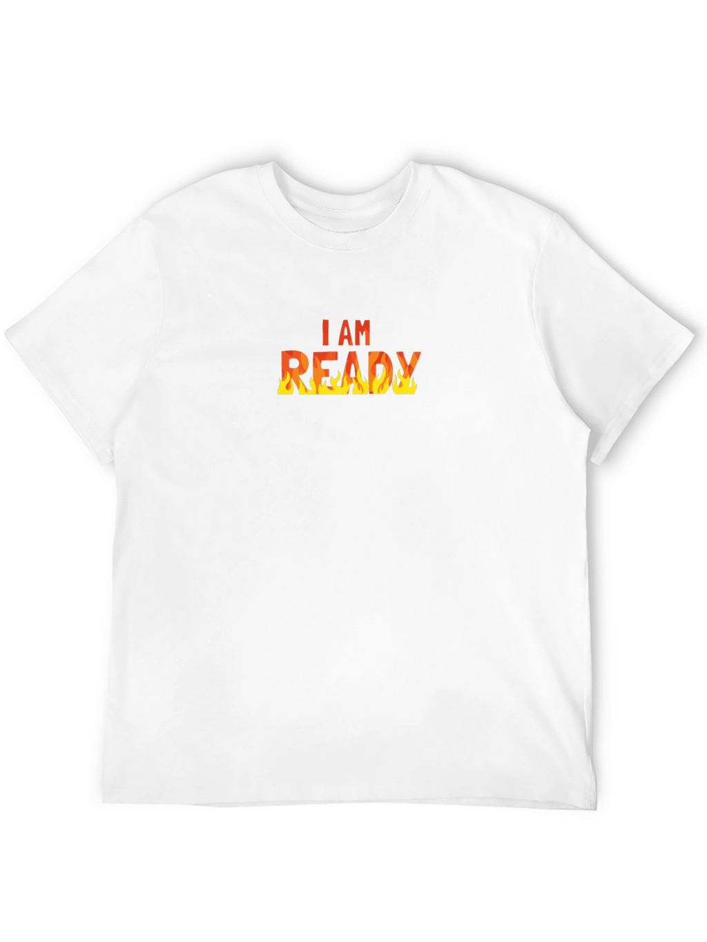 I AM READY Flame Graphic Black T-Shirt