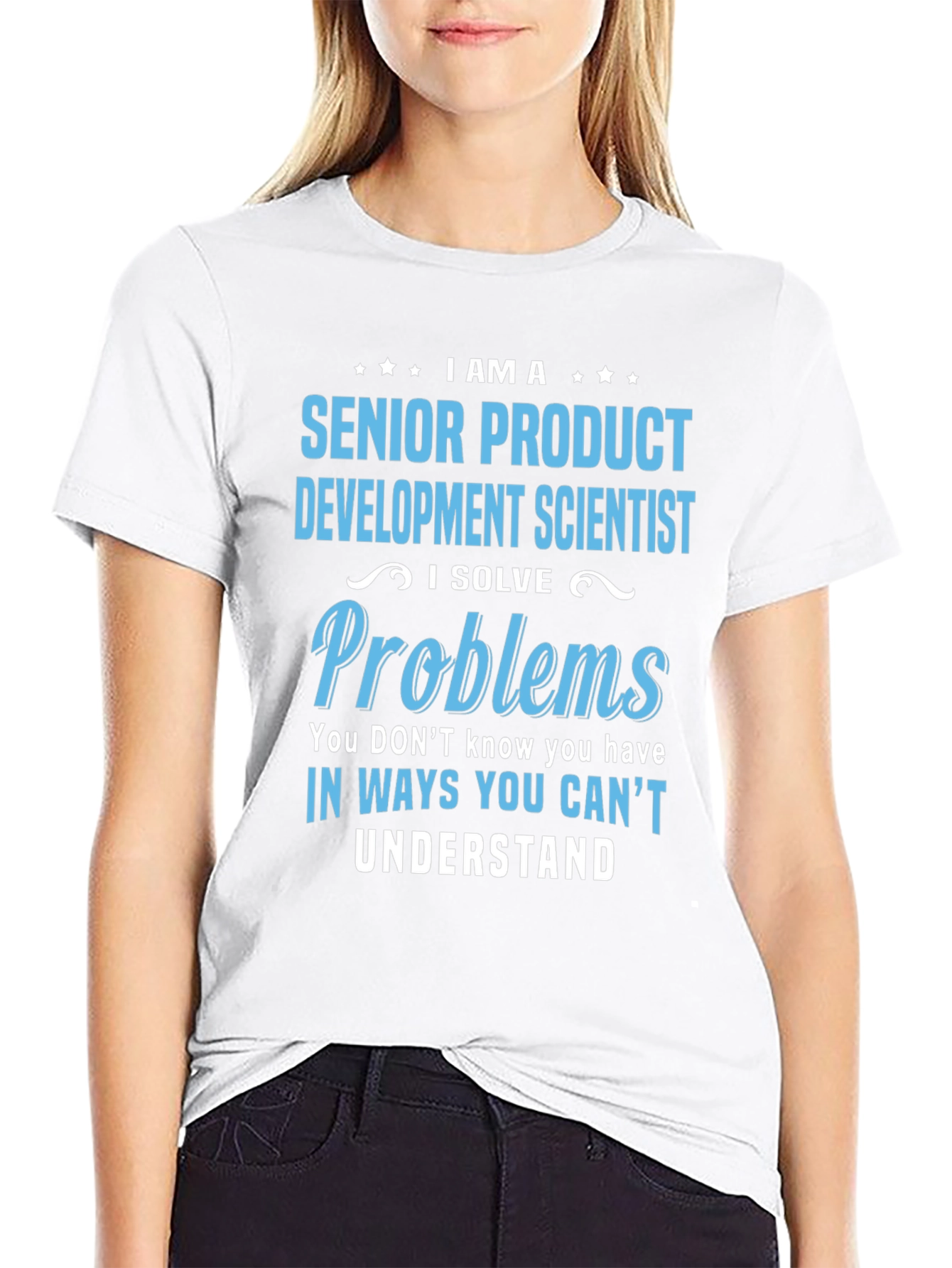 Senior Product Development Scientist T-Shirt