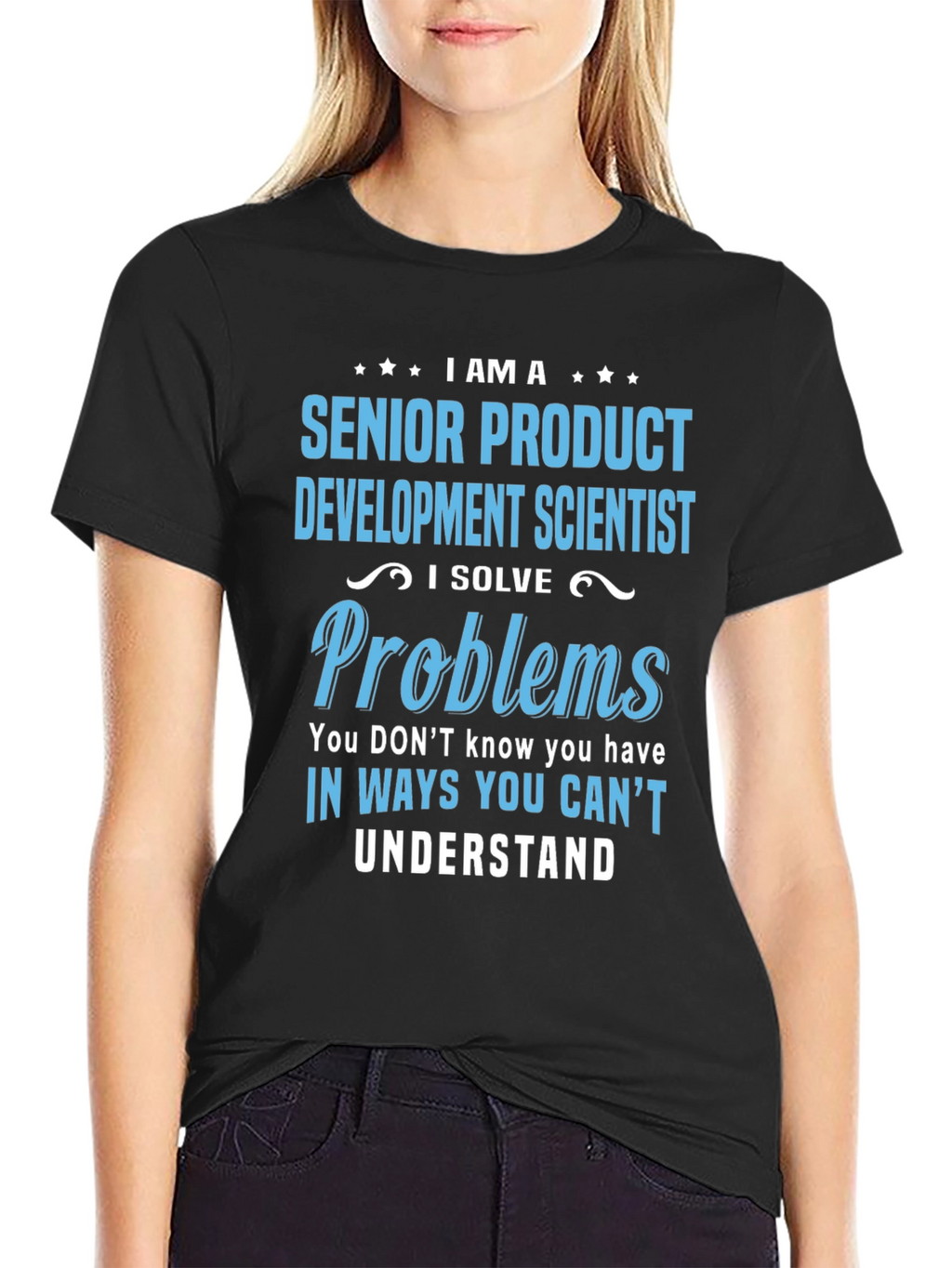 Senior Product Development Scientist T-Shirt