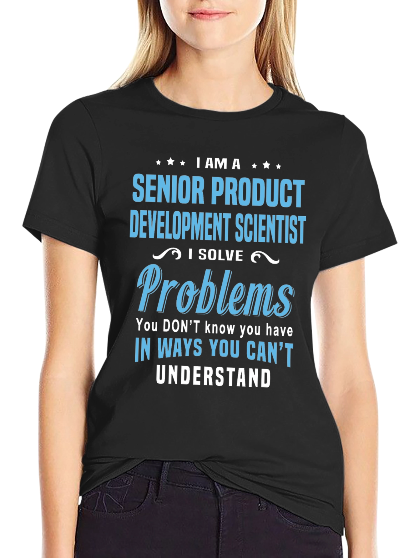 Senior Product Development Scientist T-Shirt