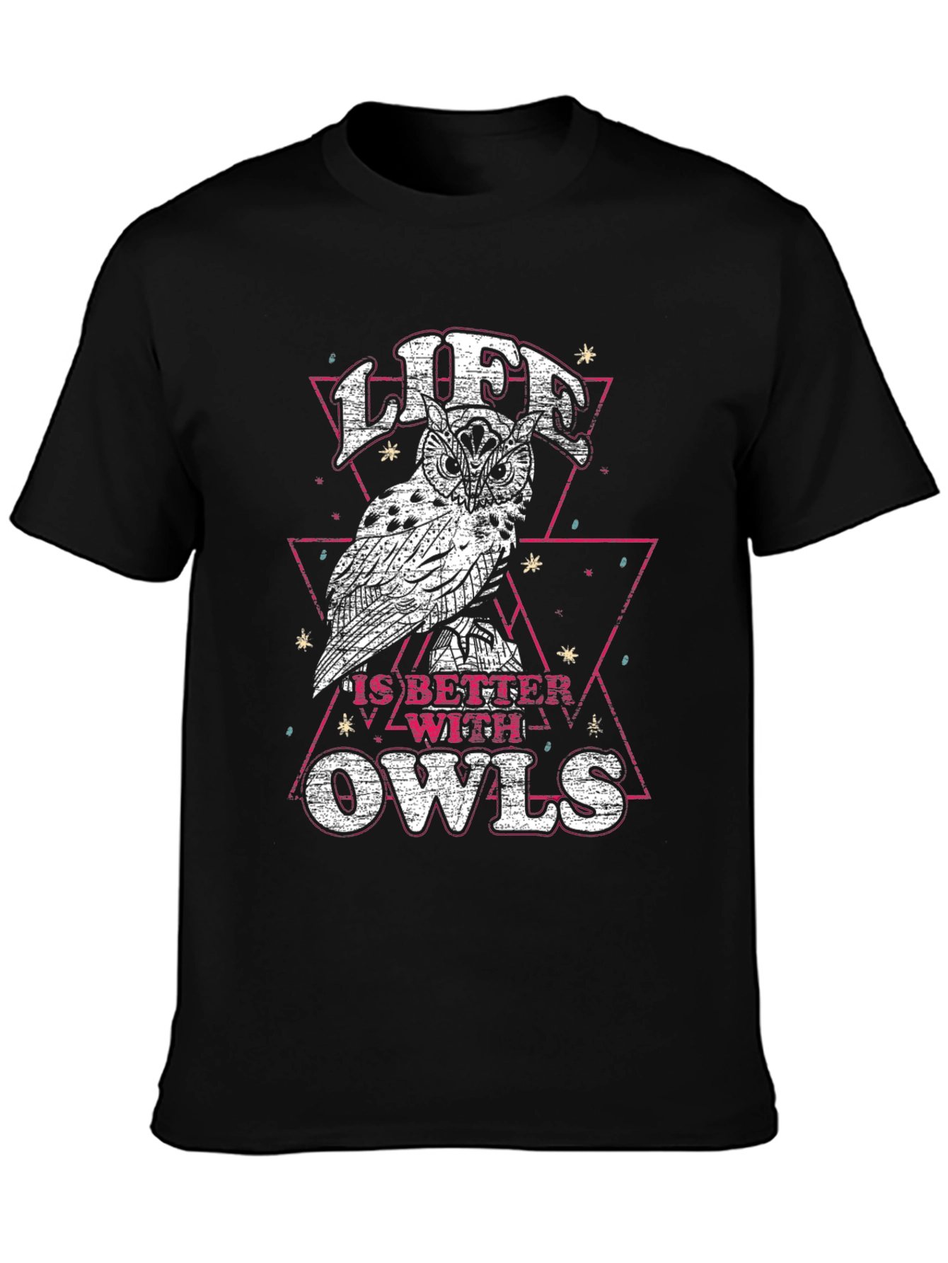 Life is Better with Owls T-Shirt