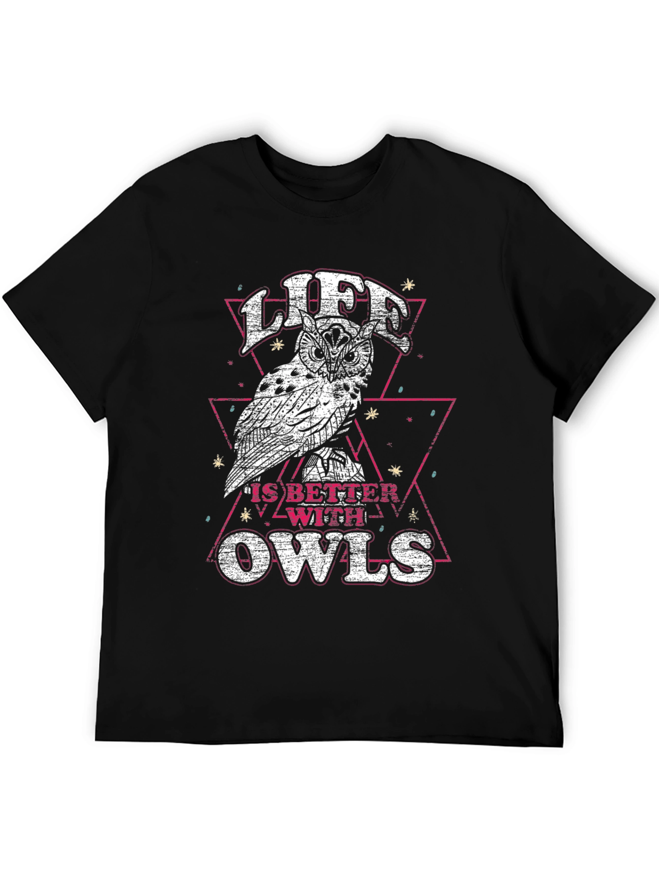 Life is Better with Owls T-Shirt