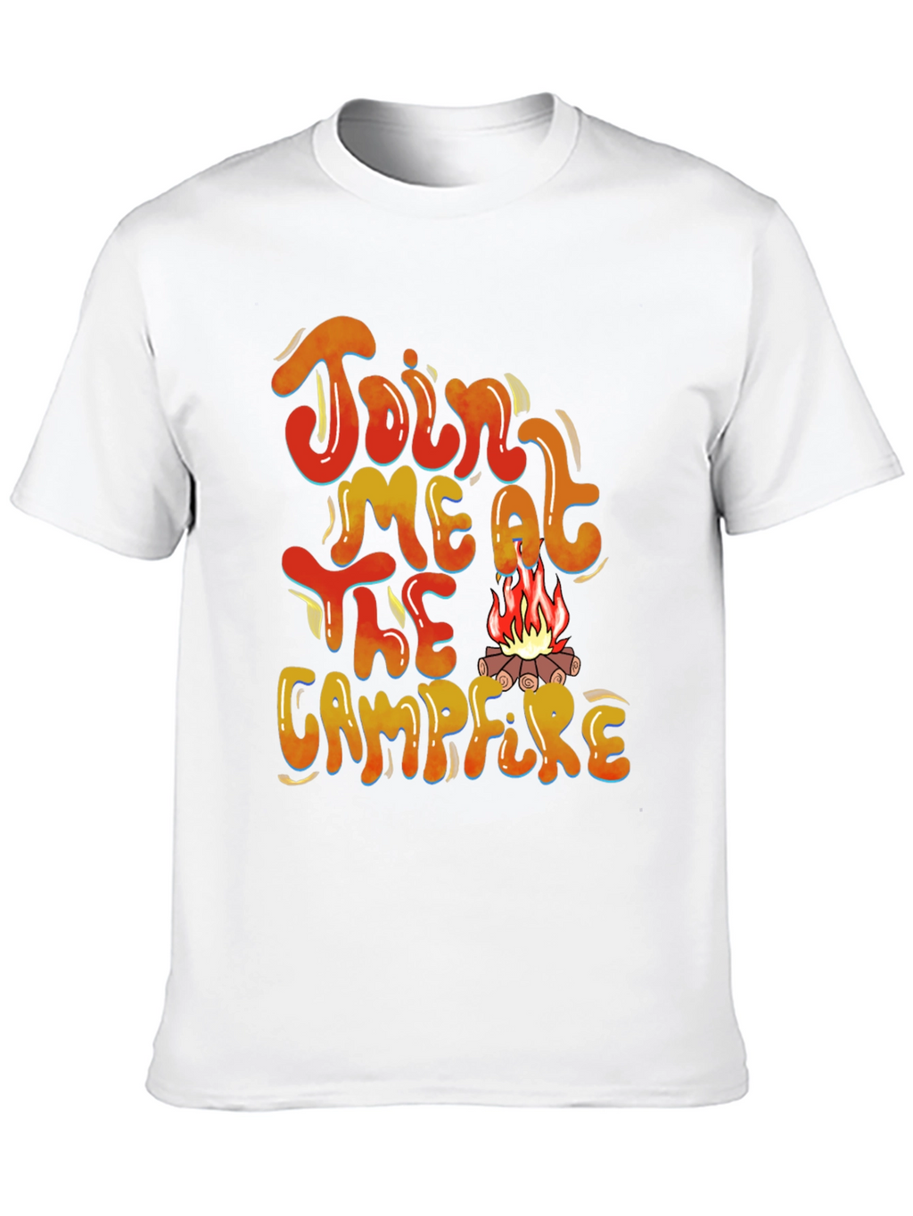 Join Me At The Campfire T-Shirt