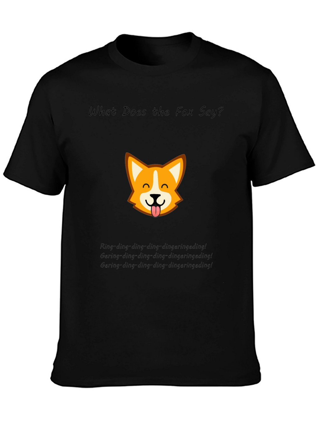What Does the Fox Say? T-Shirt