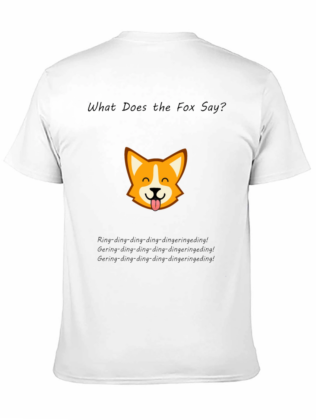 What Does the Fox Say? T-Shirt