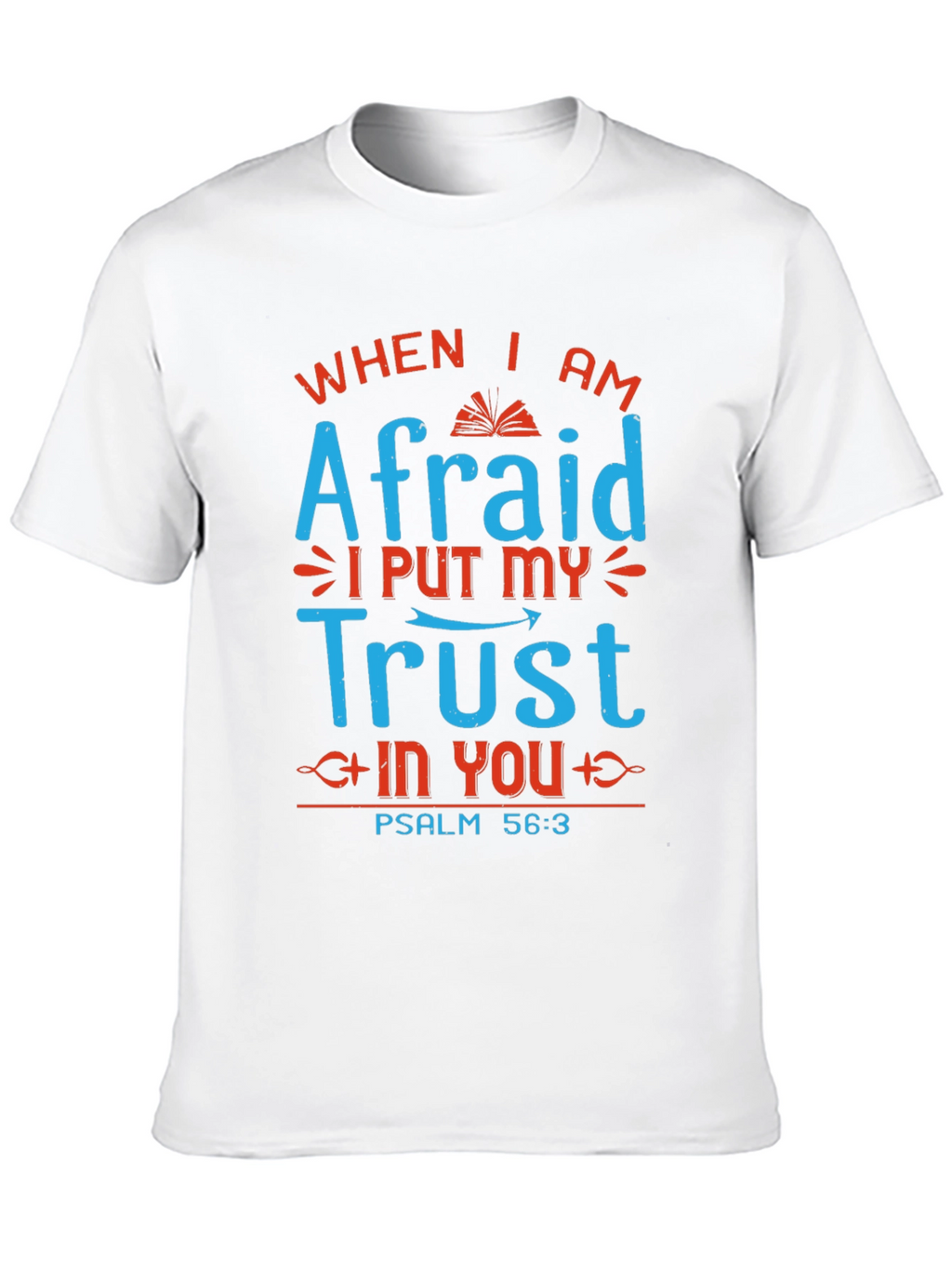 Faith-Based Trust Graphic T-Shirt
