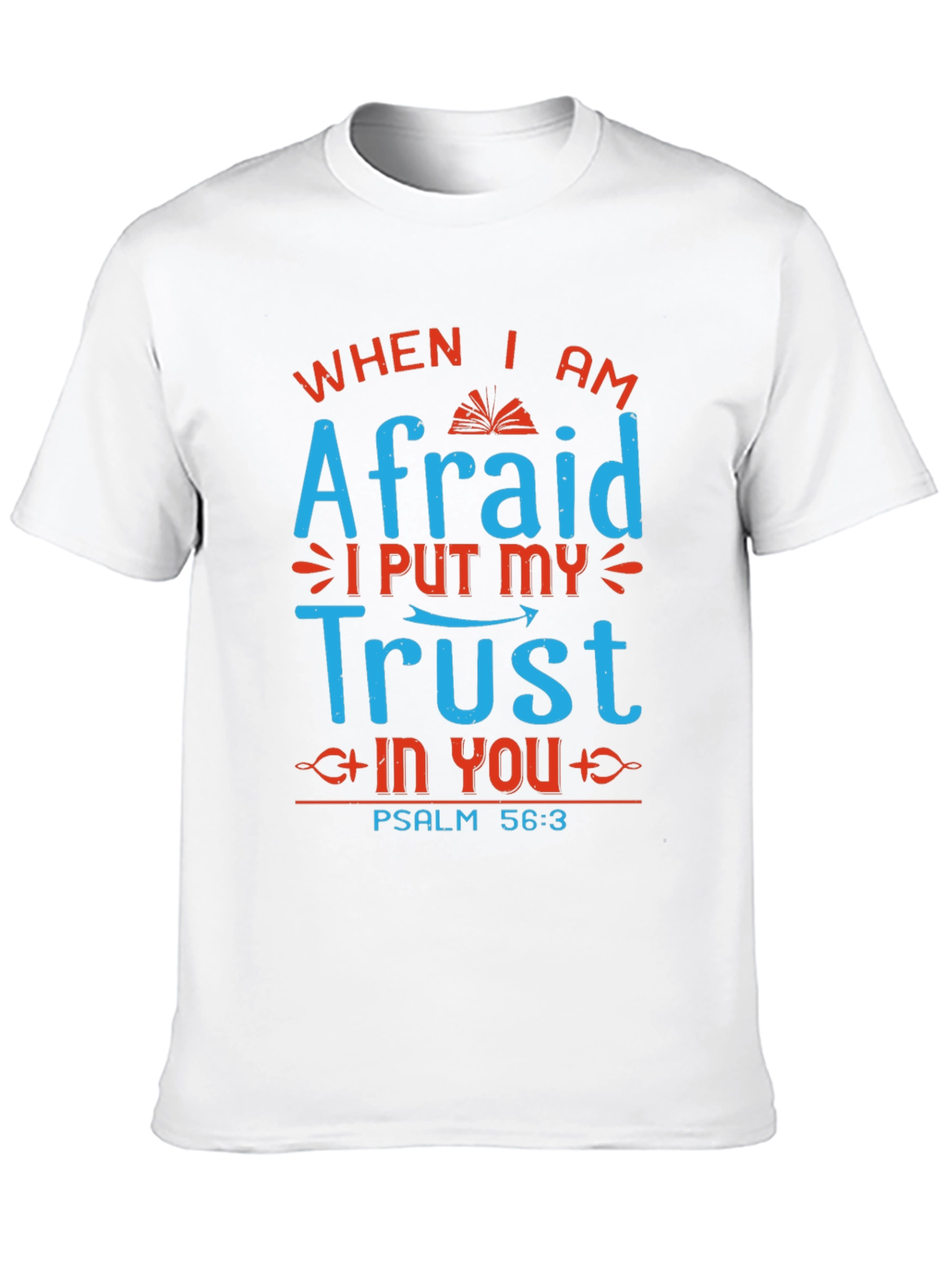 Faith-Based Trust Graphic T-Shirt