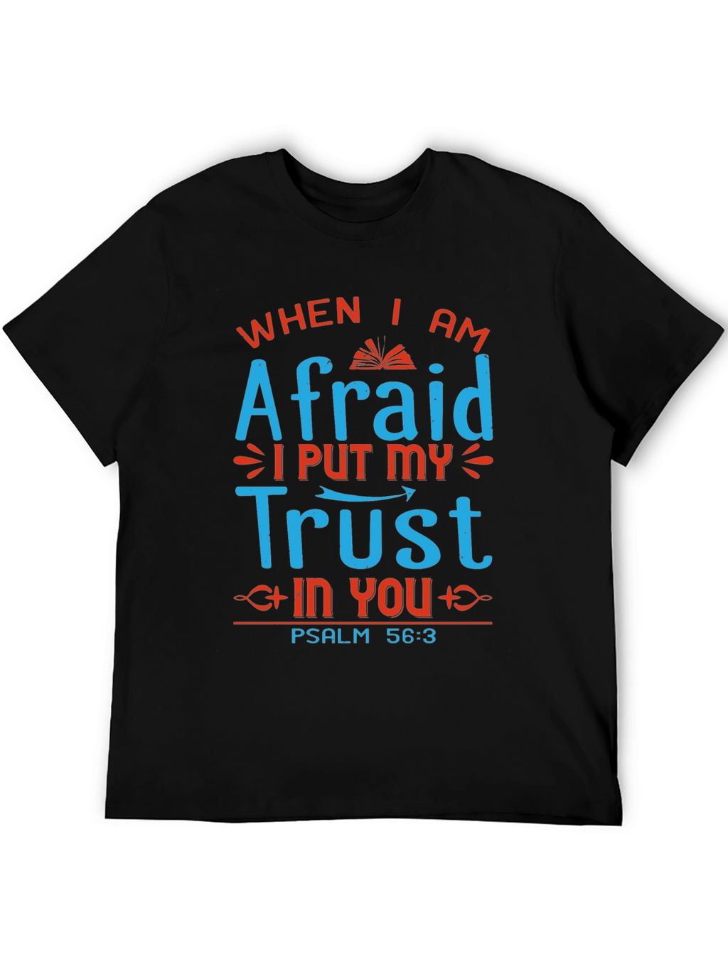 Faith-Based Trust Graphic T-Shirt