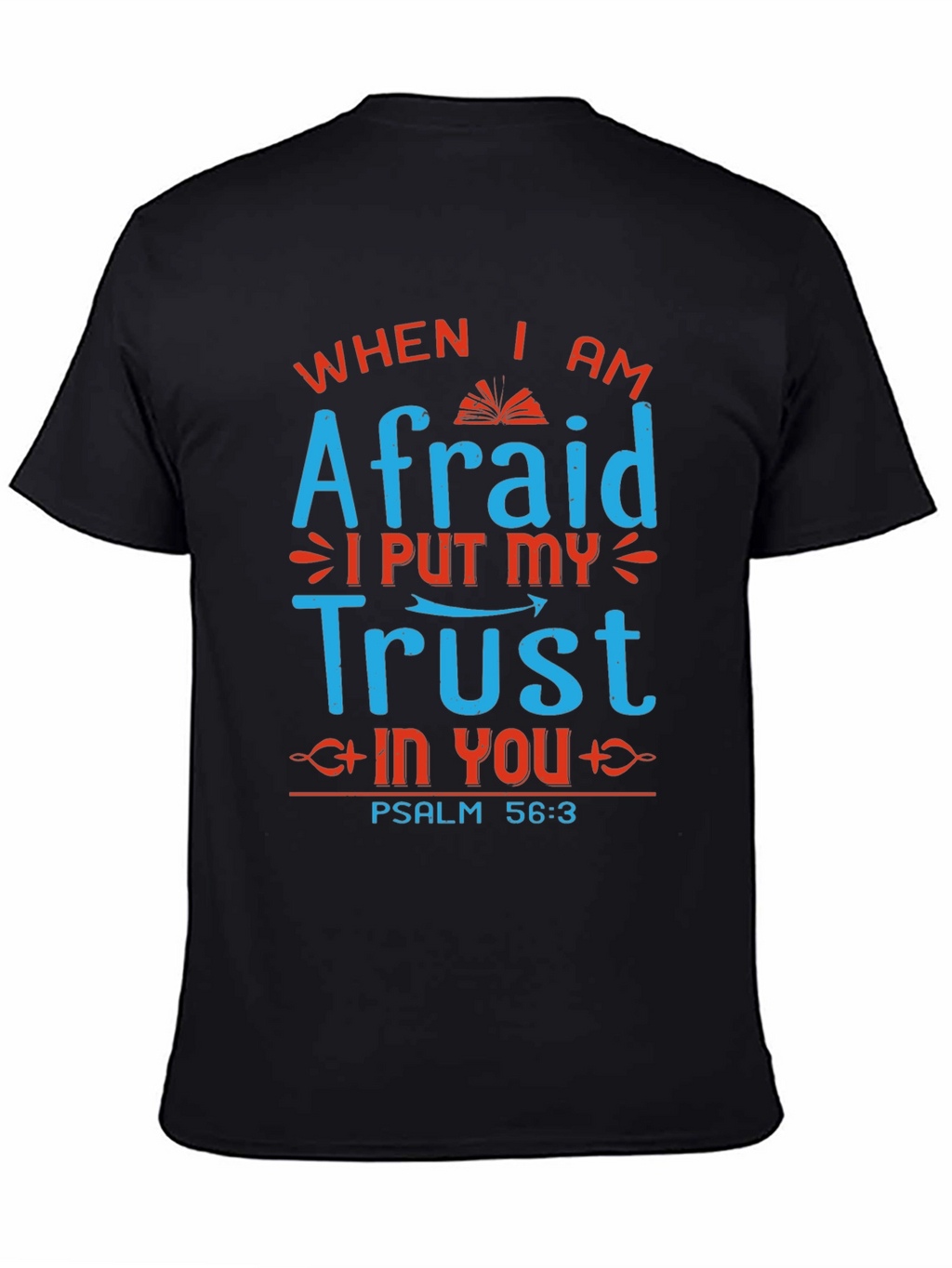 Faith-Based Trust Graphic T-Shirt