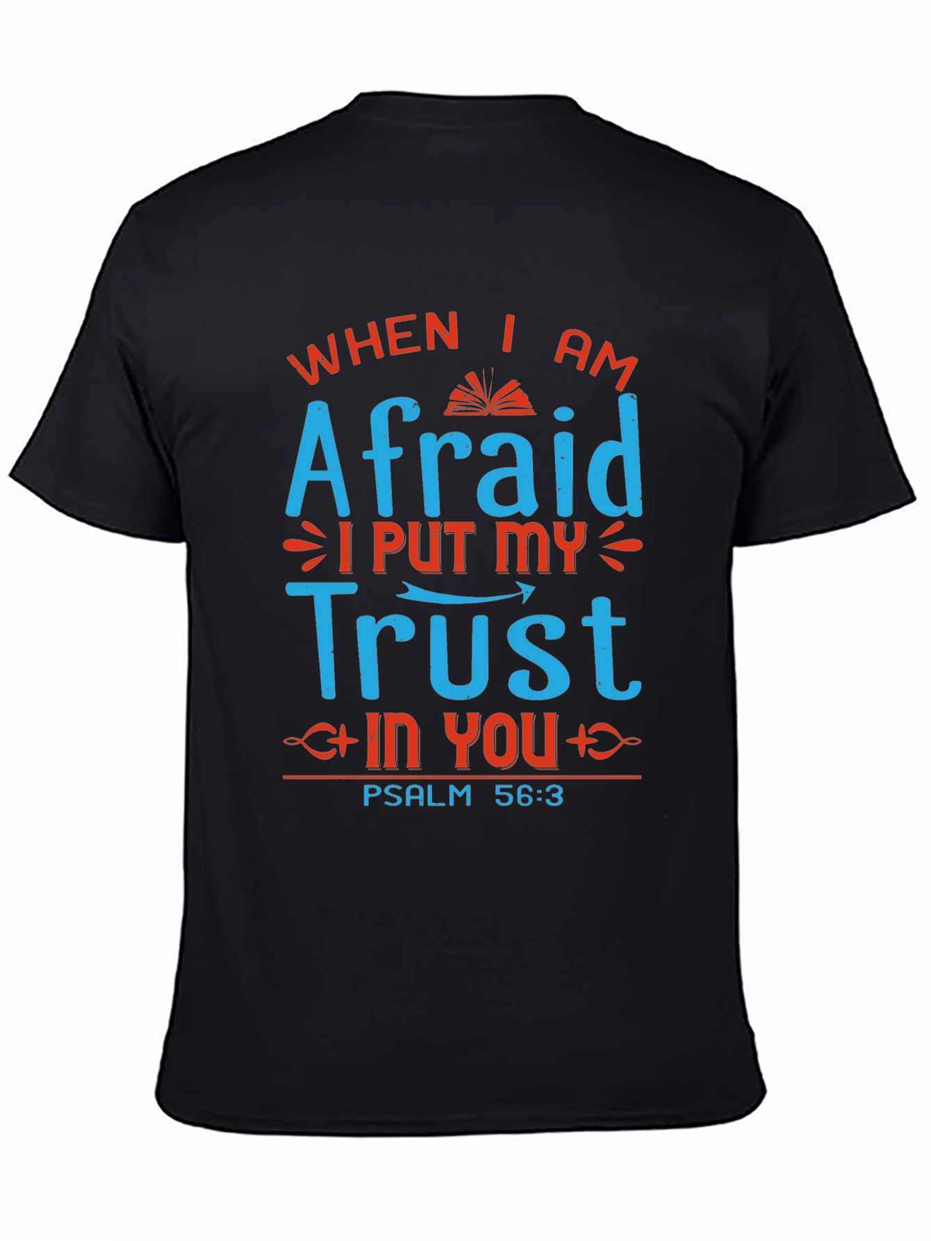 Faith-Based Trust Graphic T-Shirt