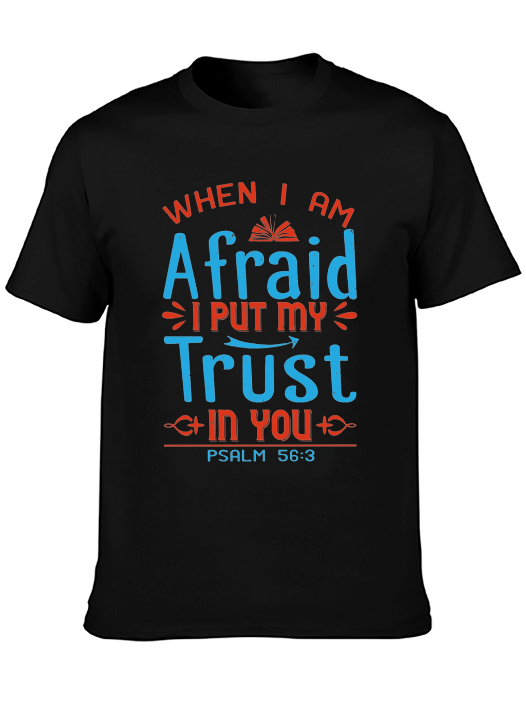 Faith-Based Trust Graphic T-Shirt
