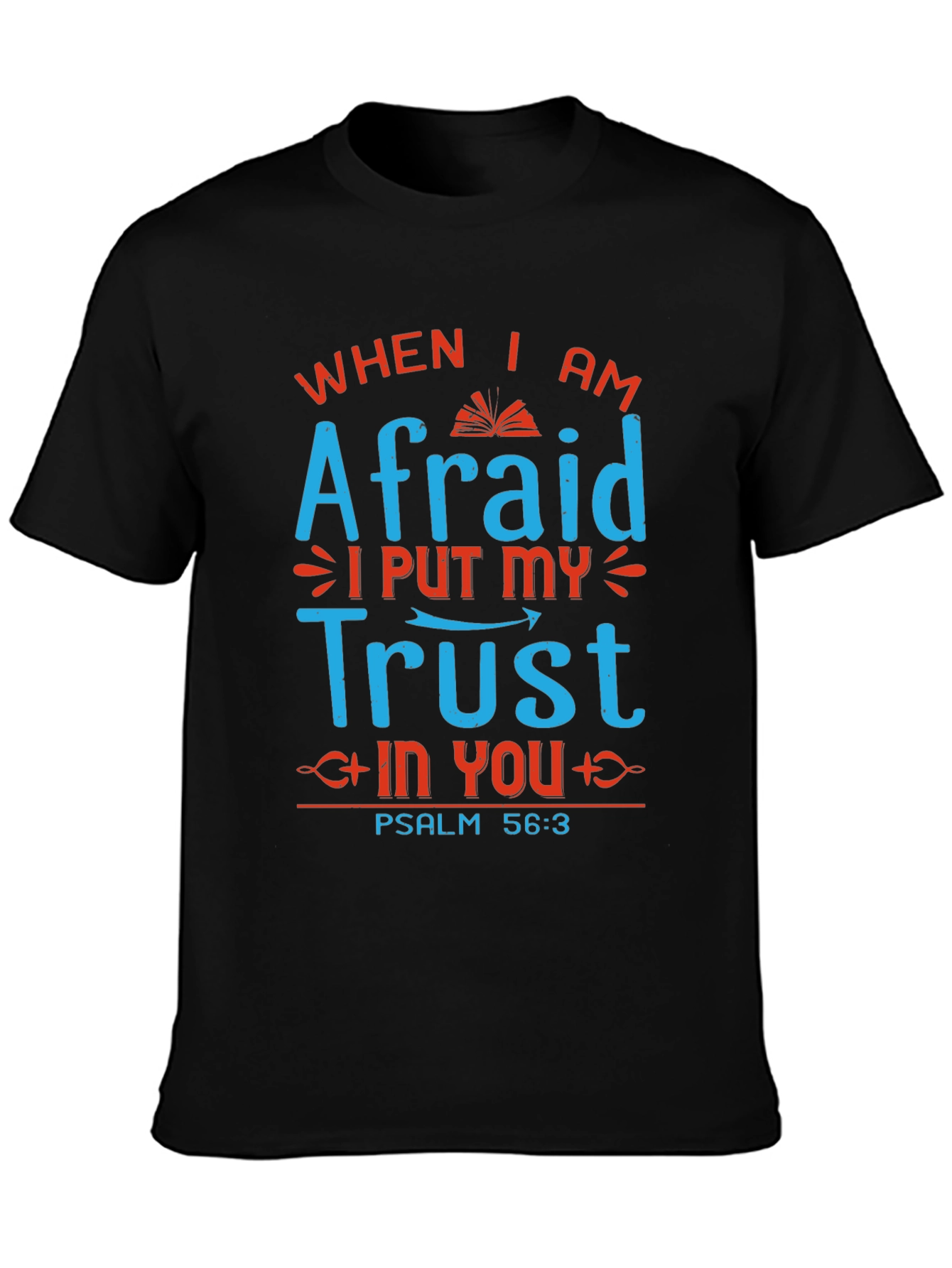 Faith-Based Trust Graphic T-Shirt