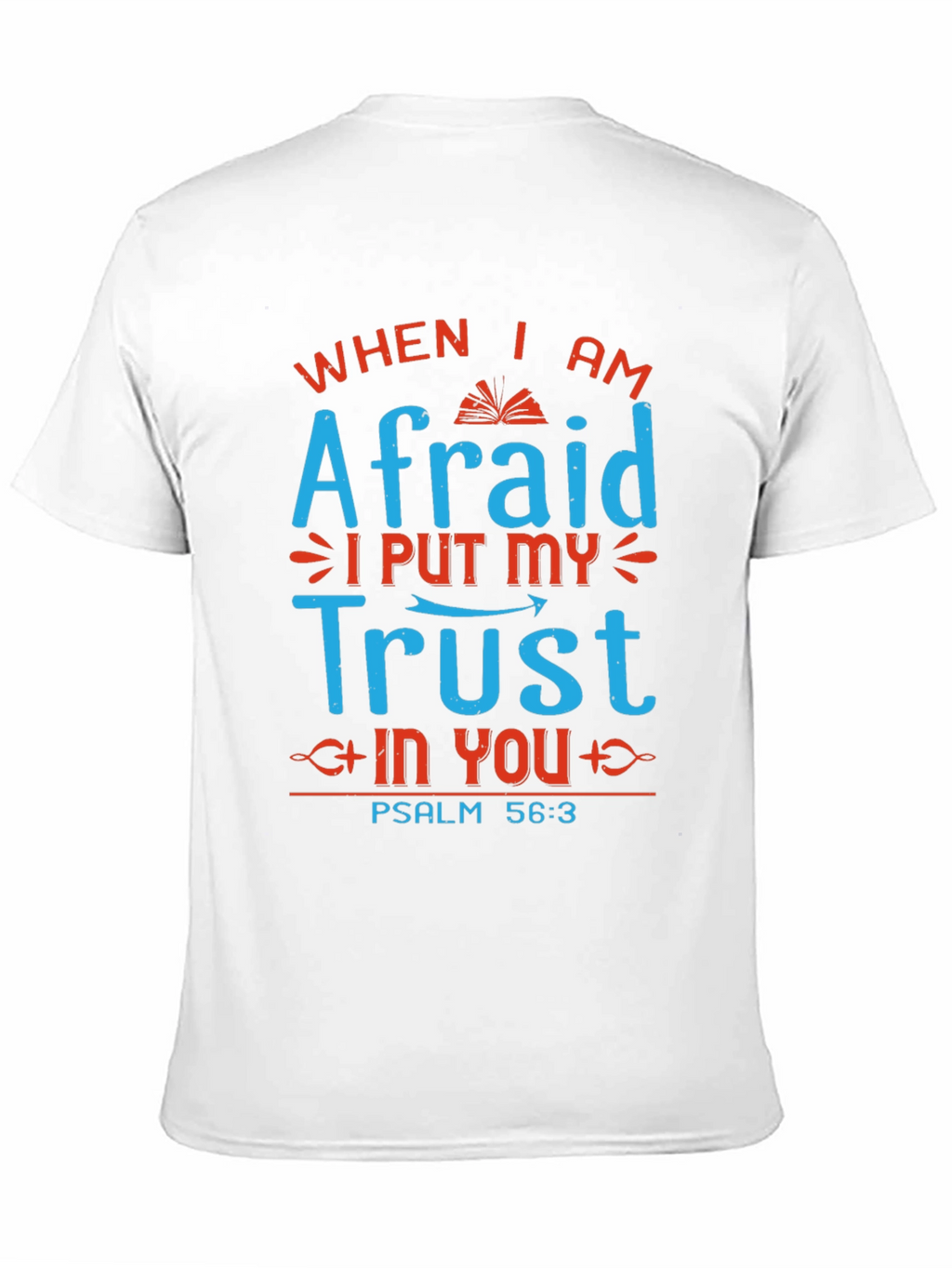Faith-Based Trust Graphic T-Shirt