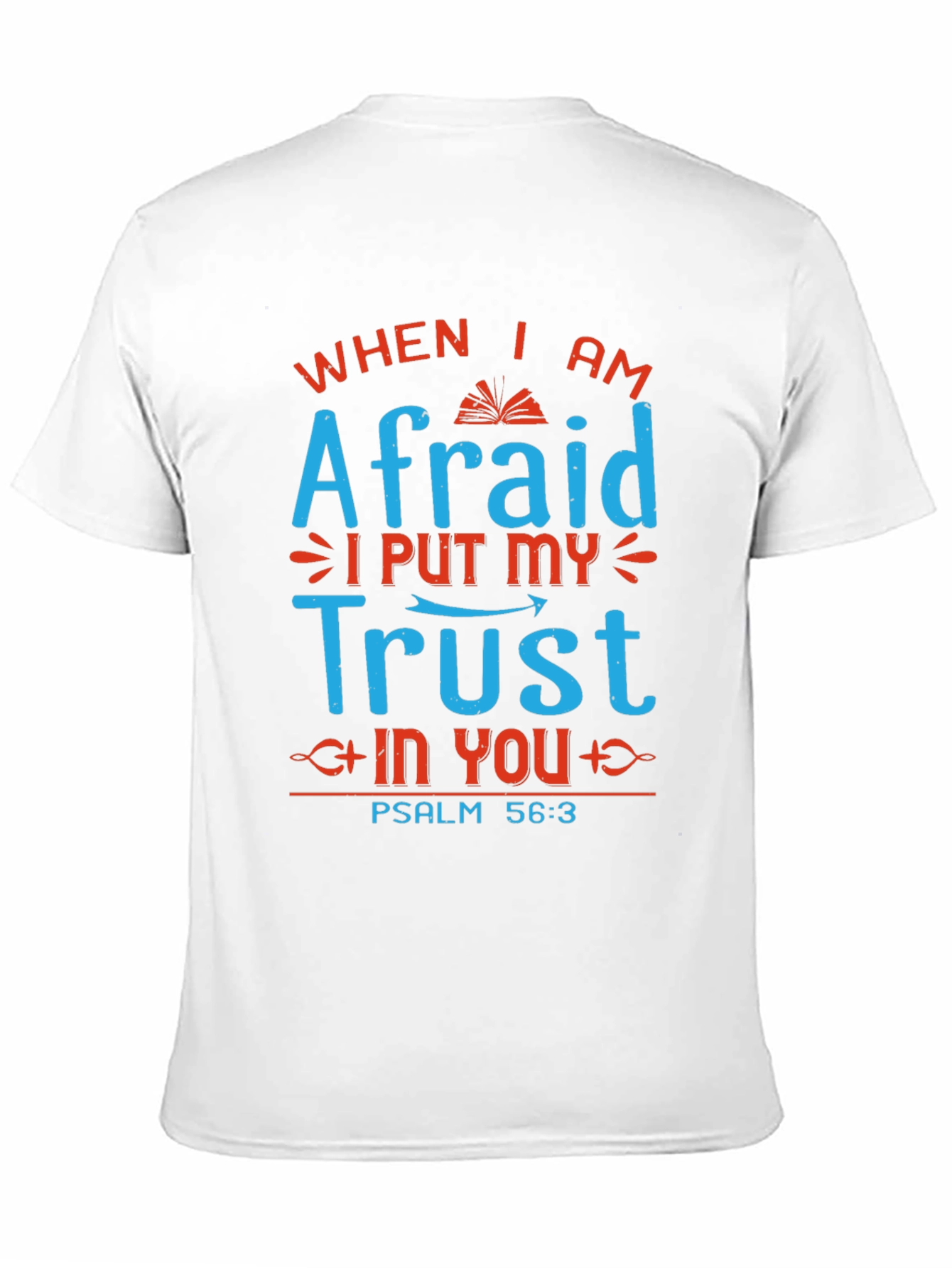 Faith-Based Trust Graphic T-Shirt