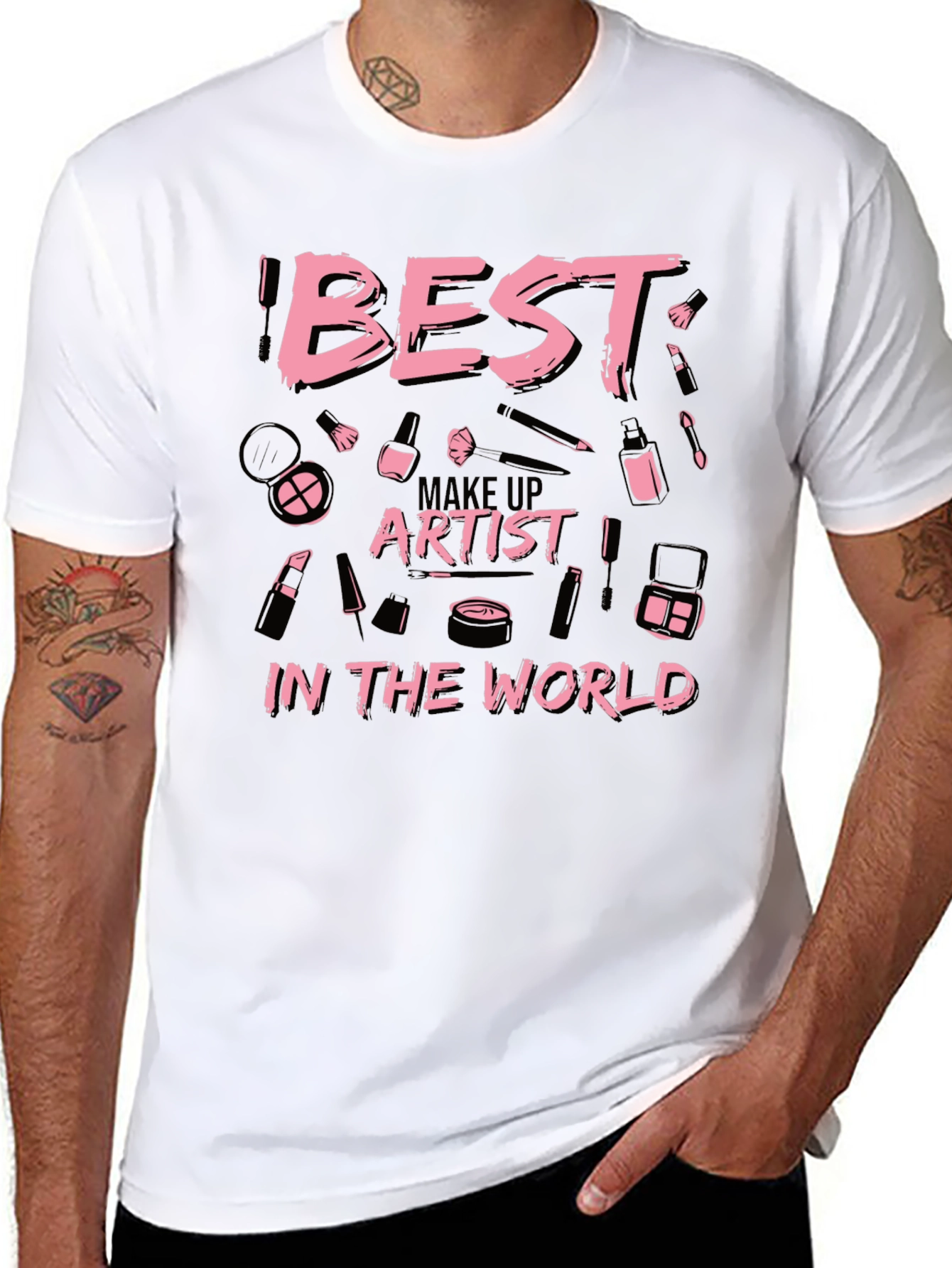 Best Makeup Artist in the World T-Shirt