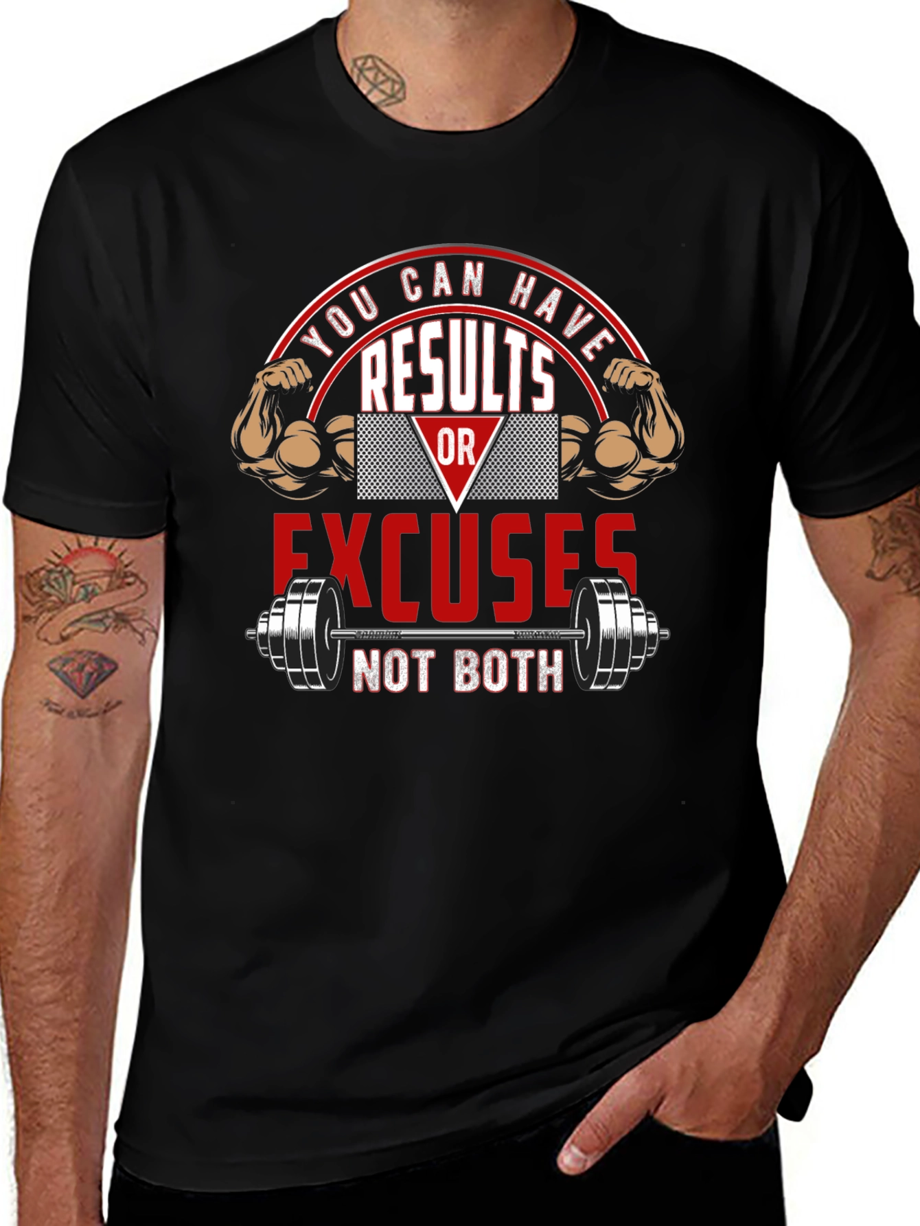 Results or Excuses Graphic T-Shirt