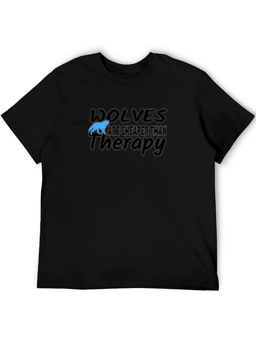 Wolves Cheaper Than Therapy Graphic T-Shirt