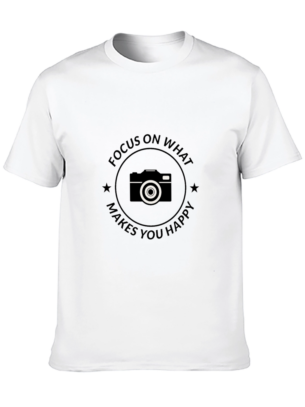Focus on What Makes You Happy T-Shirt