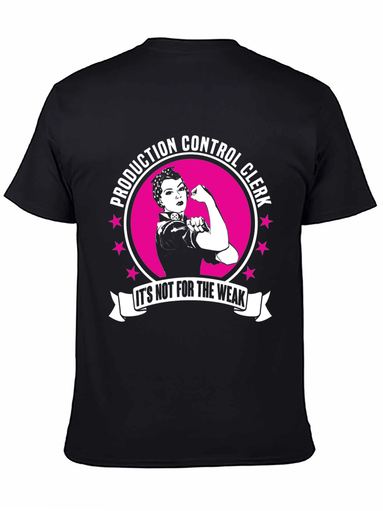Production Control Clerk T-Shirt - Its Not For The Weak