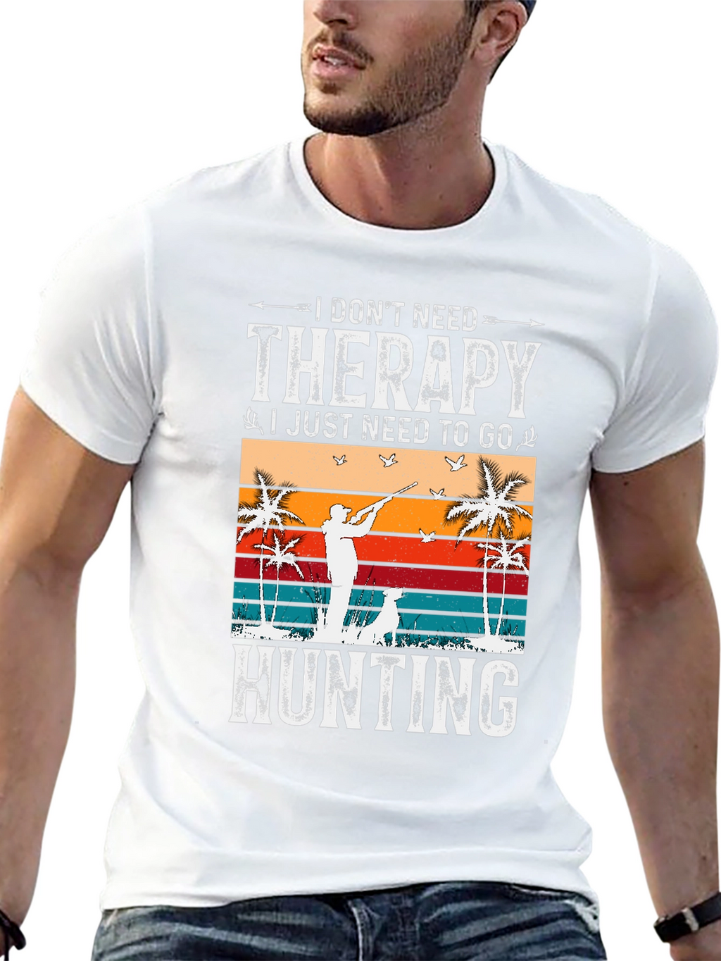 I Dont Need Therapy Hunting T-Shirt