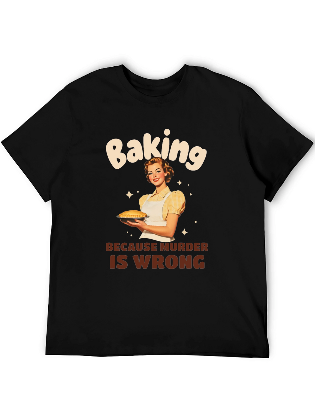 Baking Because Murder Is Wrong Graphic Tee