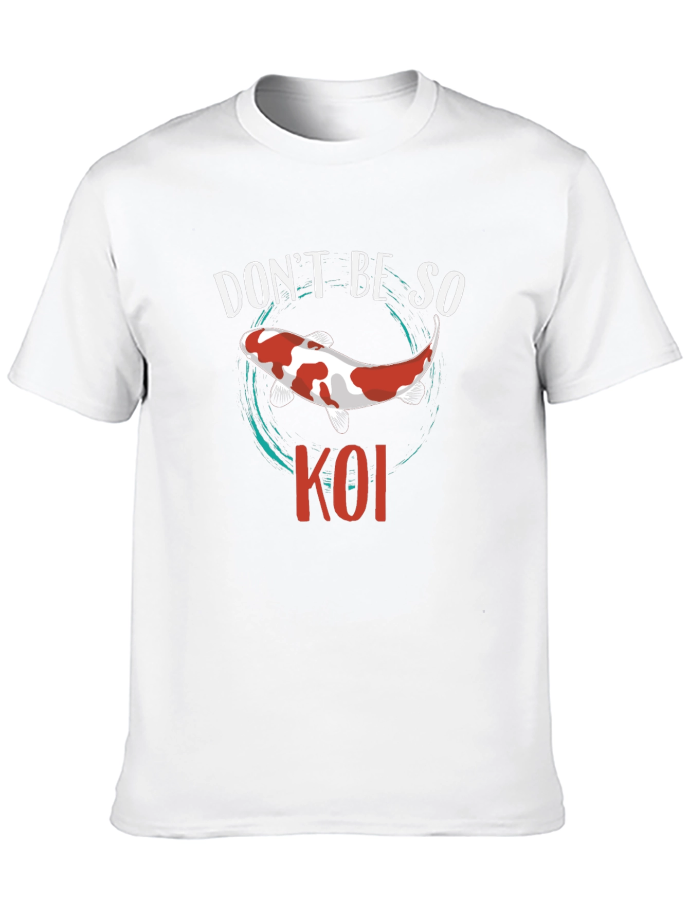 Dont Be So Koi Black T-Shirt