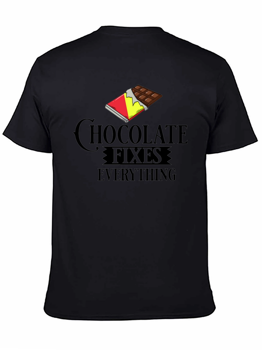 Chocolate Fixes Everything Graphic T-Shirt