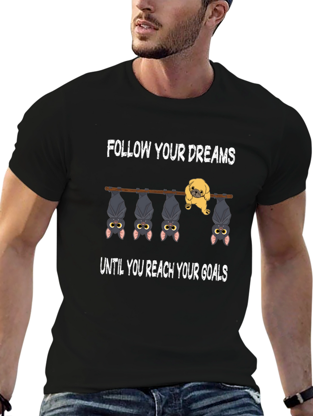 Follow Your Dreams T-Shirt Funny Pug Bats
