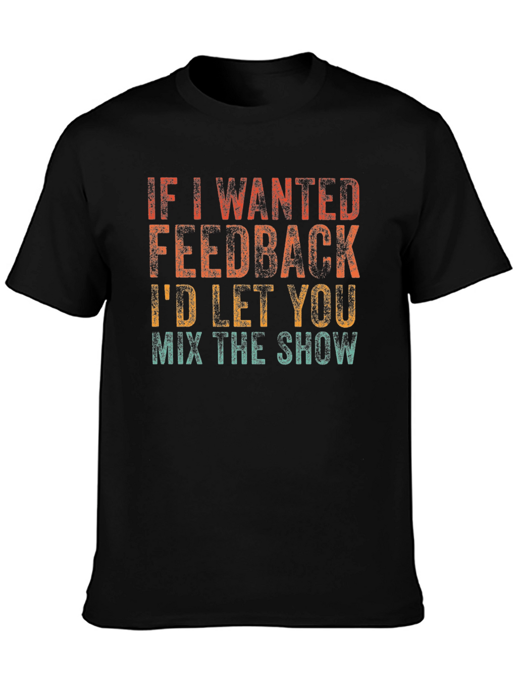 Feedback Mix Show Graphic T-Shirt