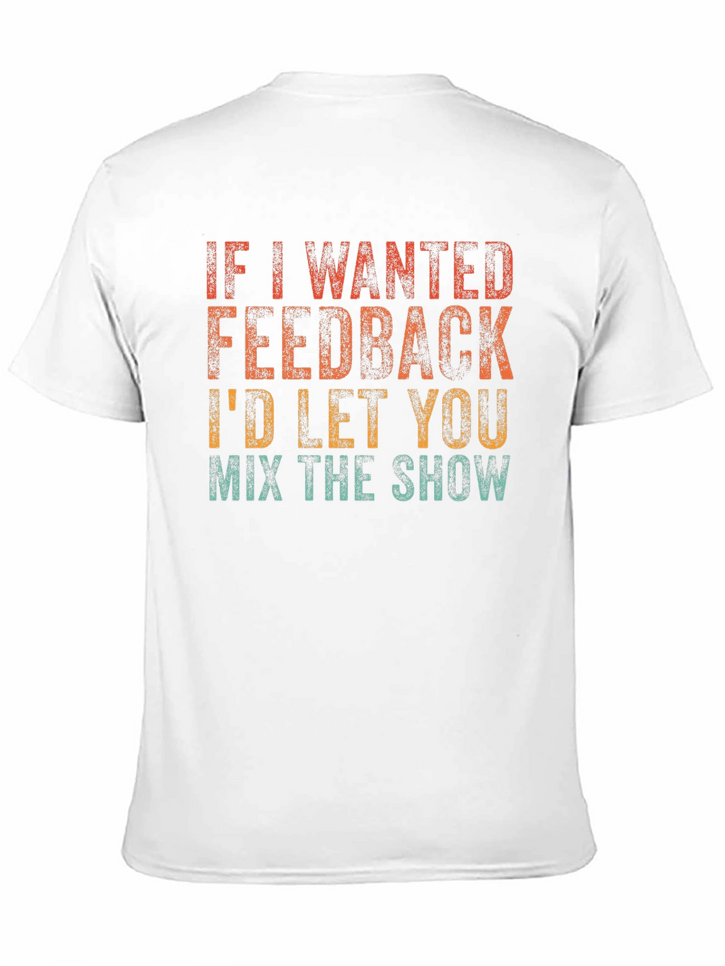 Feedback Mix Show Graphic T-Shirt