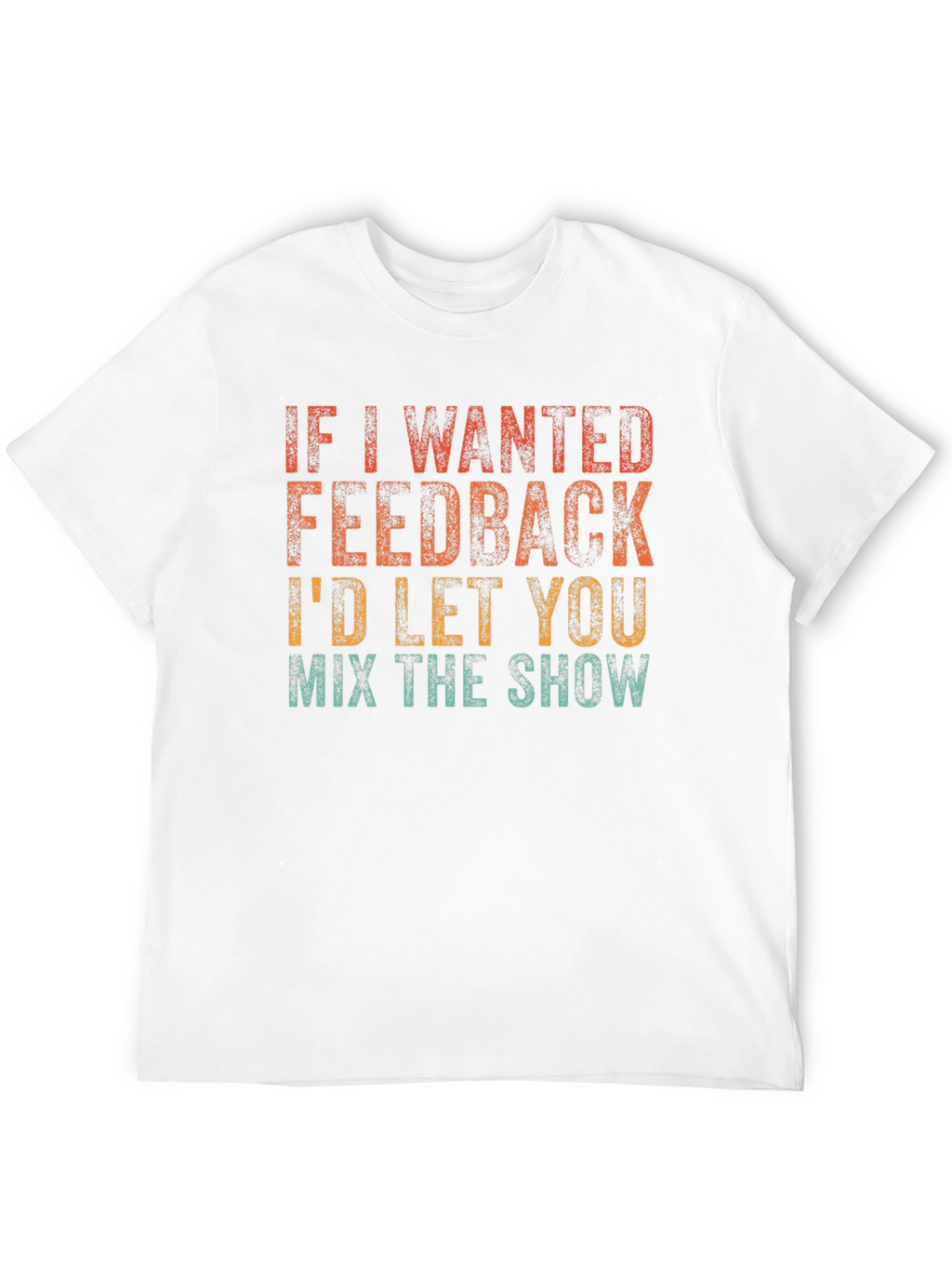 Feedback Mix Show Graphic T-Shirt
