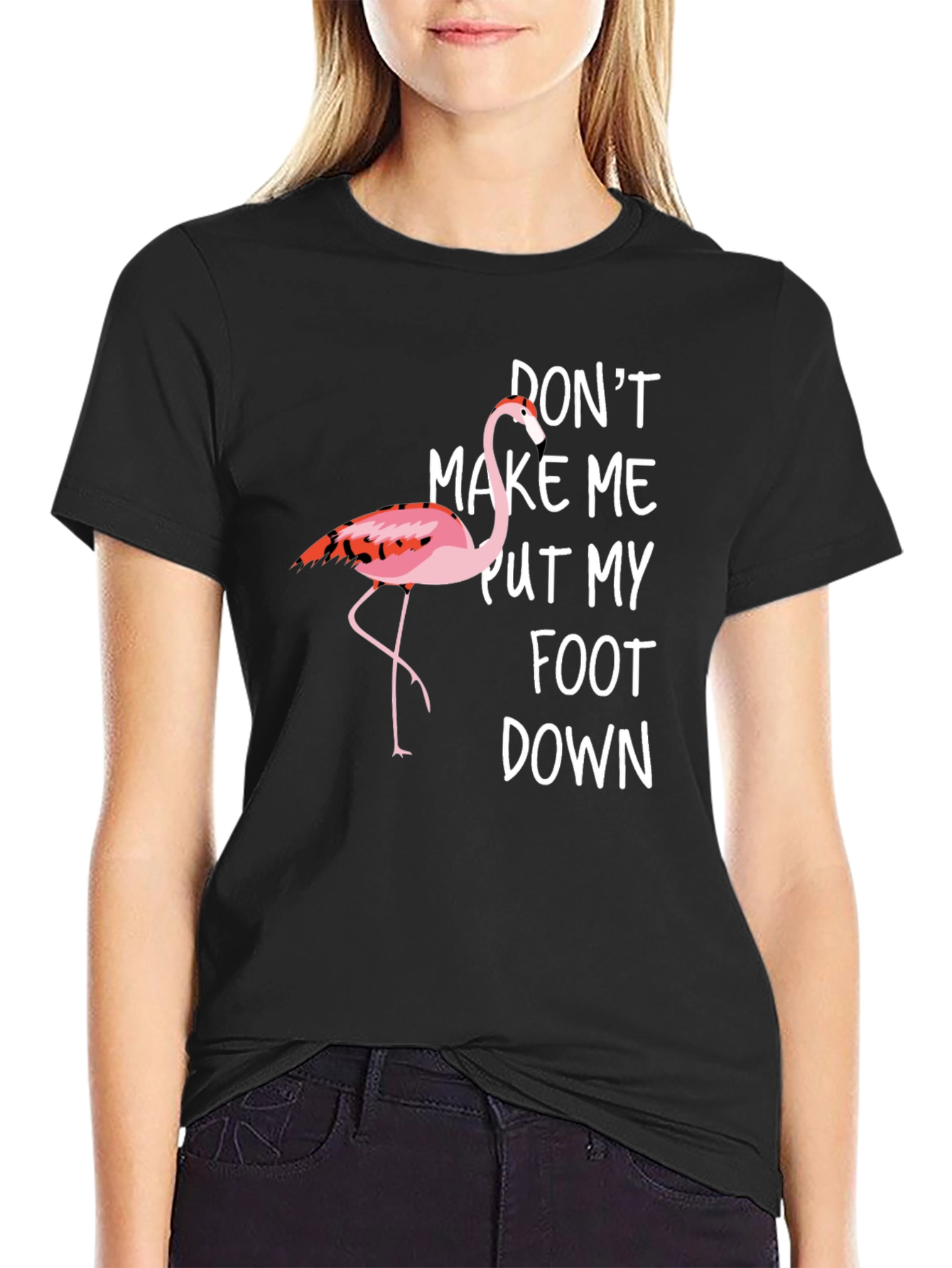 Funny Flamingo Graphic T-Shirt - Dont Make Me!