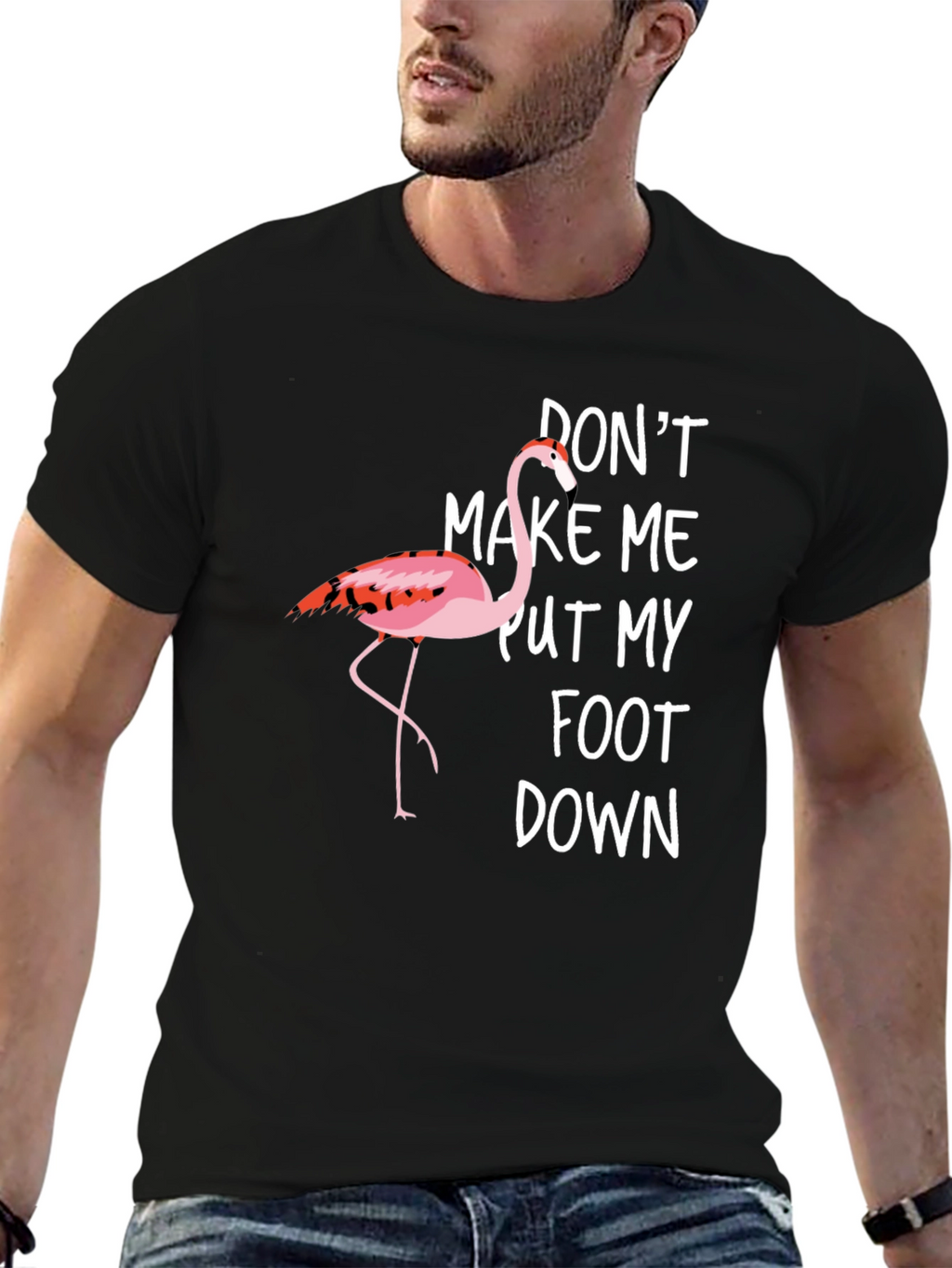 Funny Flamingo Graphic T-Shirt - Dont Make Me!