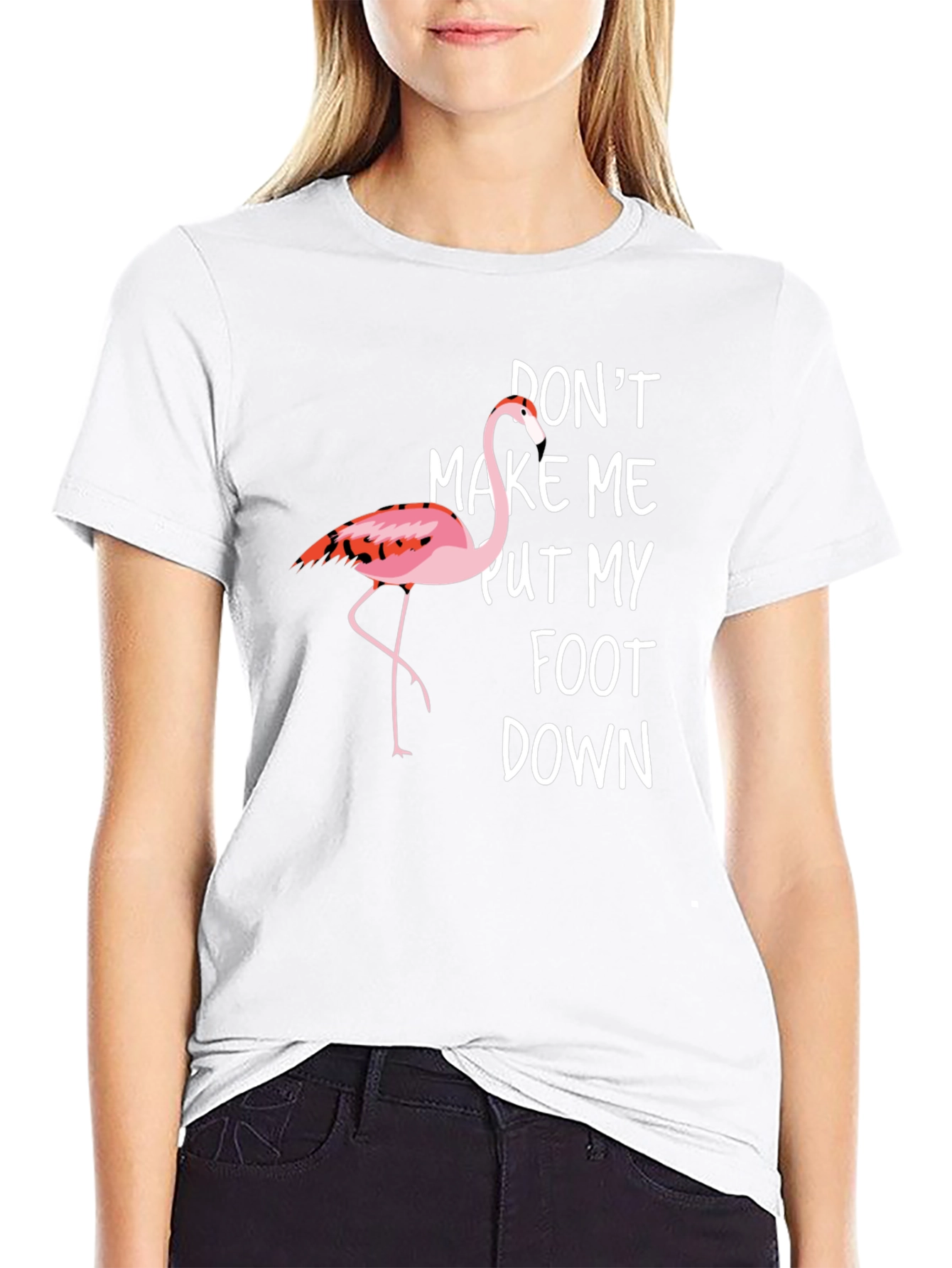 Funny Flamingo Graphic T-Shirt - Dont Make Me!