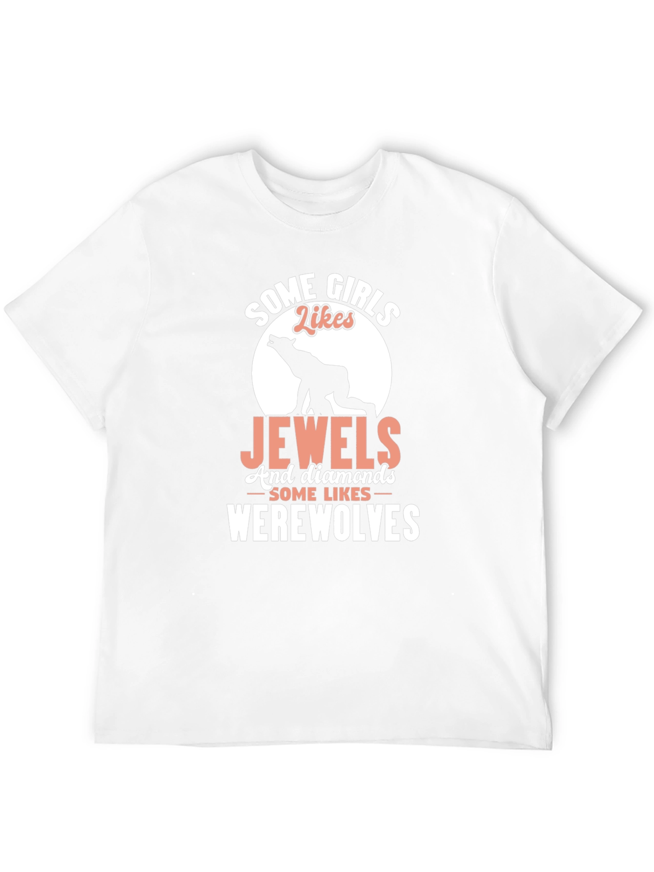Some Girls Like Werewolves Graphic Tee