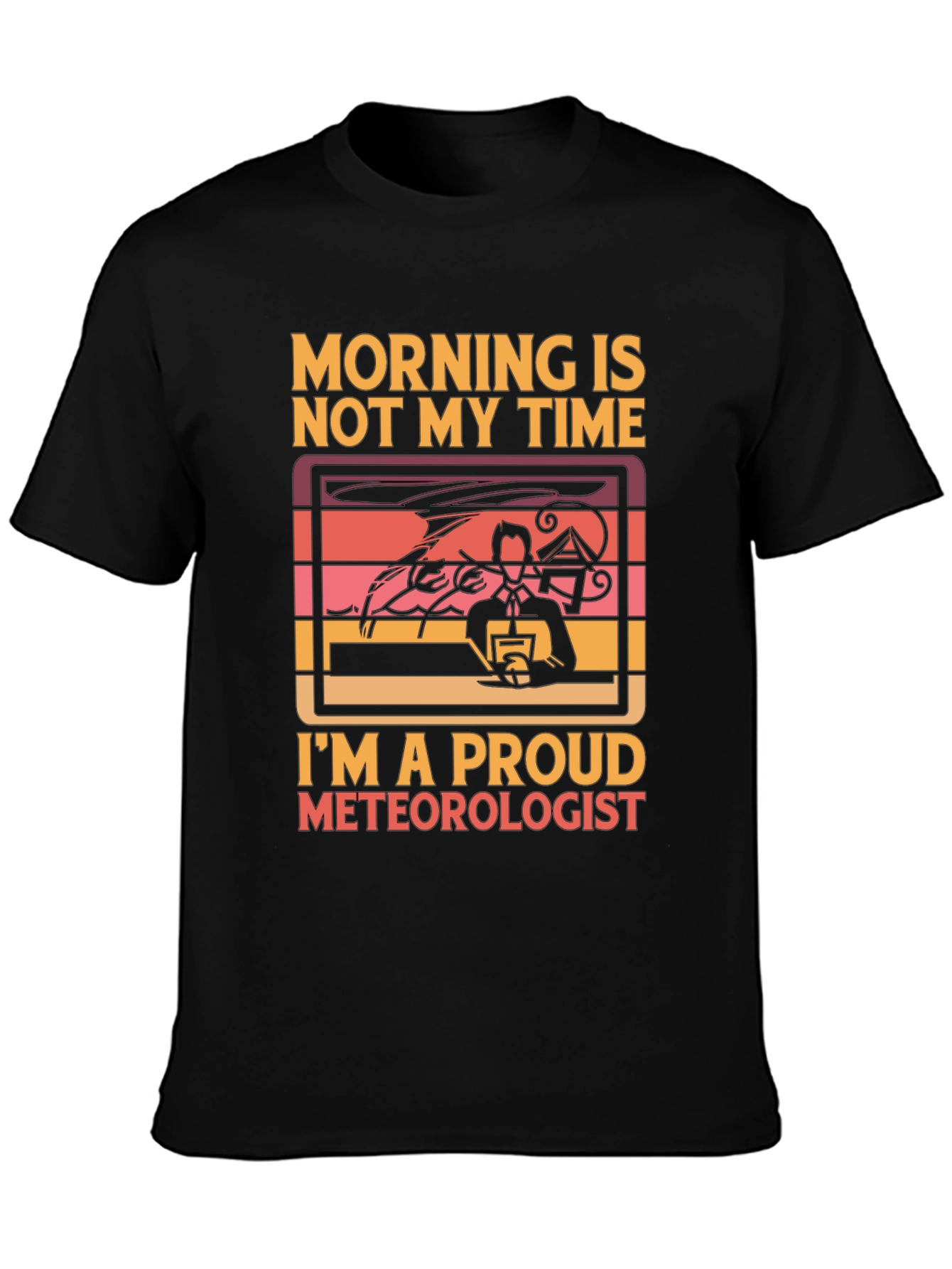 Proud Meteorologist T-Shirt